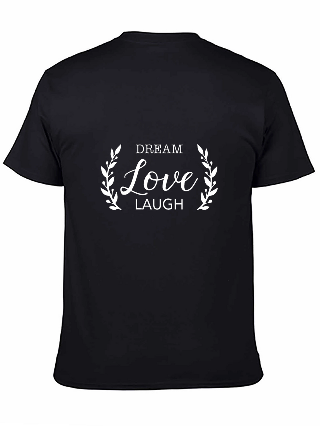 Dream Love Laugh Graphic Tee