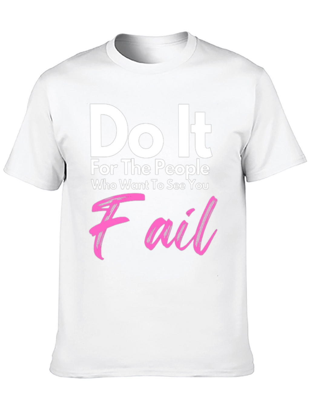 Do It For The People T-Shirt