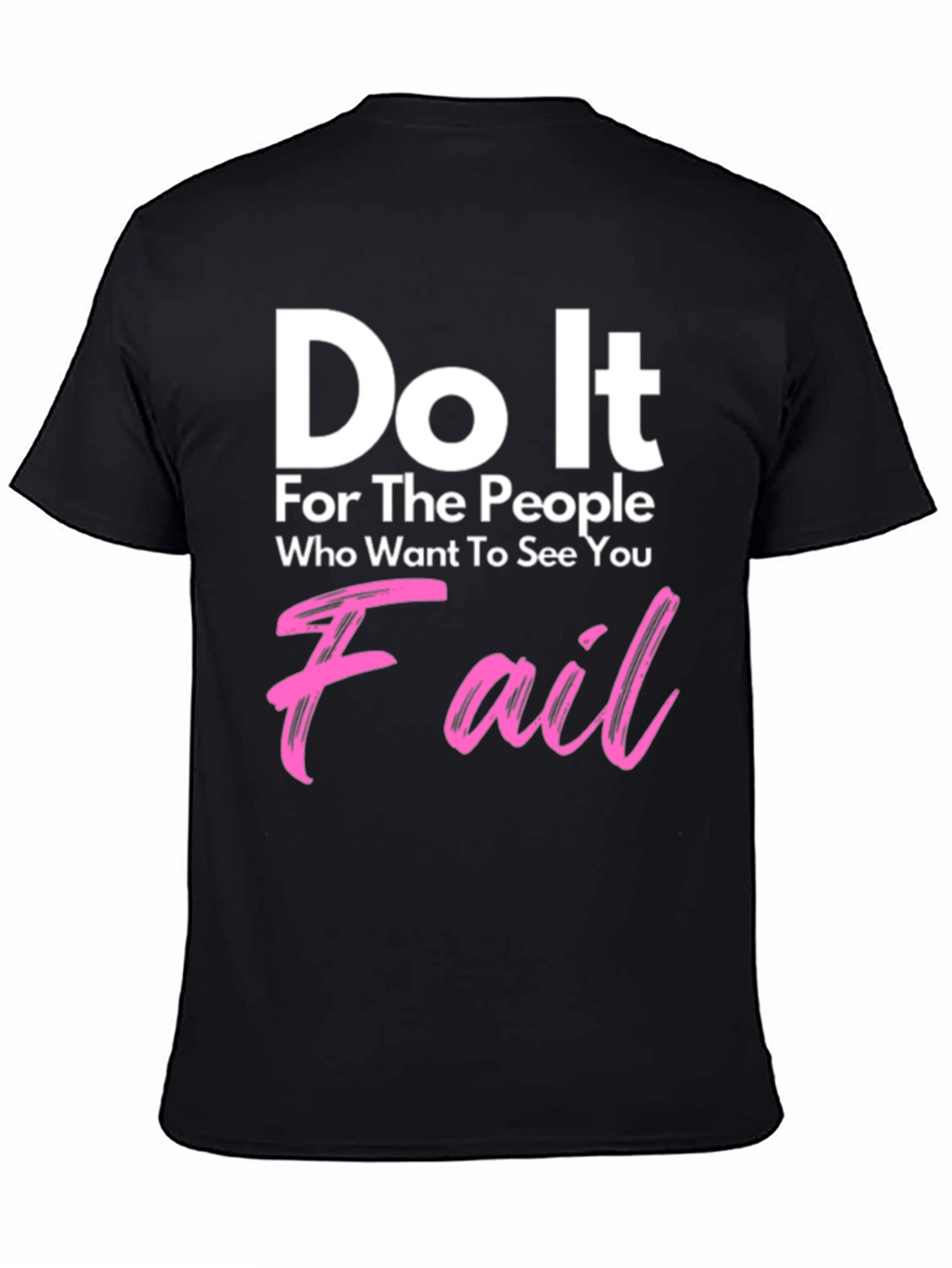Do It For The People T-Shirt