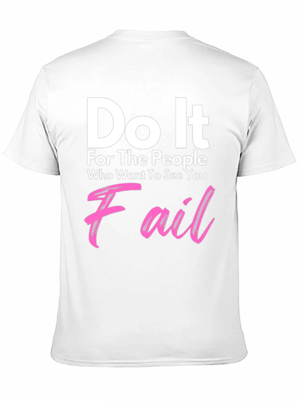 Do It For The People T-Shirt