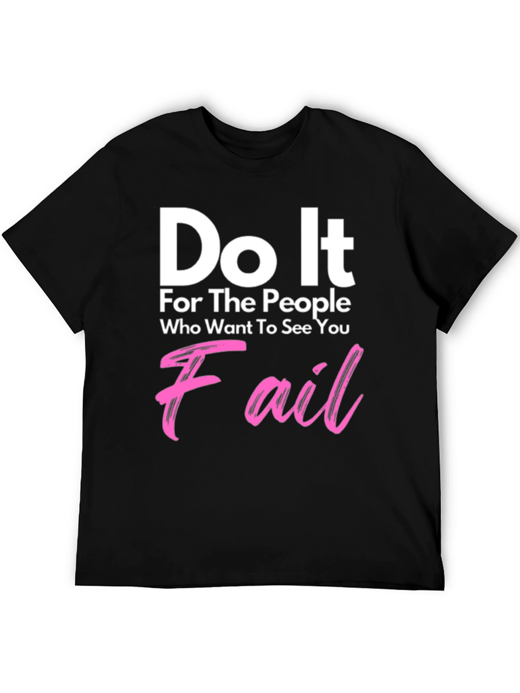 Do It For The People T-Shirt
