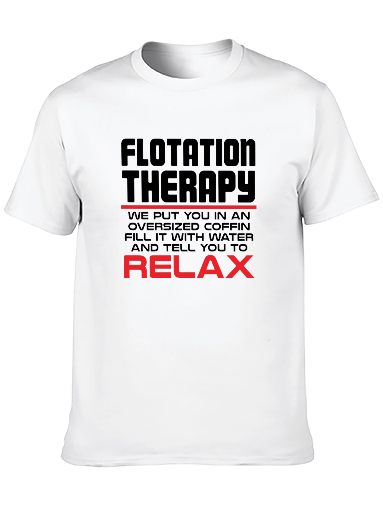 Flotation Therapy Humor T-Shirt Relaxing Black Tee