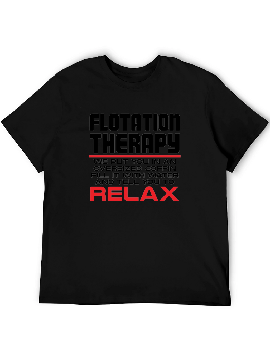 Flotation Therapy Humor T-Shirt Relaxing Black Tee