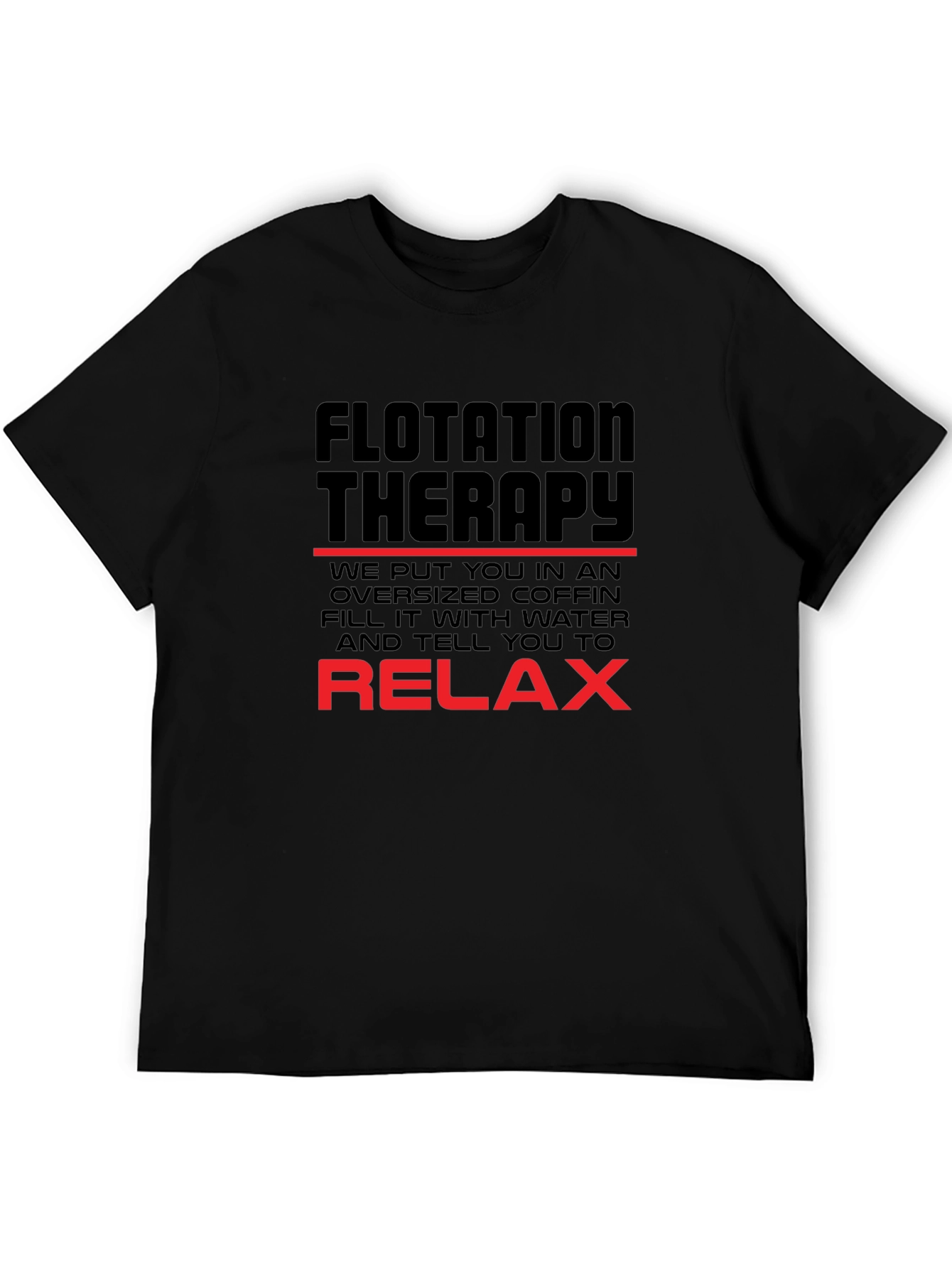 Flotation Therapy Humor T-Shirt Relaxing Black Tee