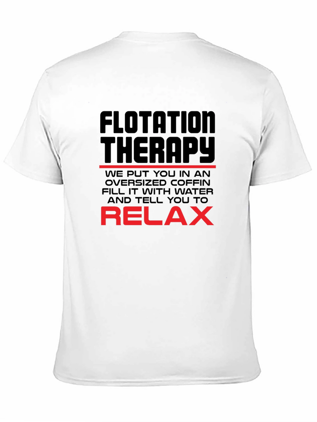 Flotation Therapy Humor T-Shirt Relaxing Black Tee