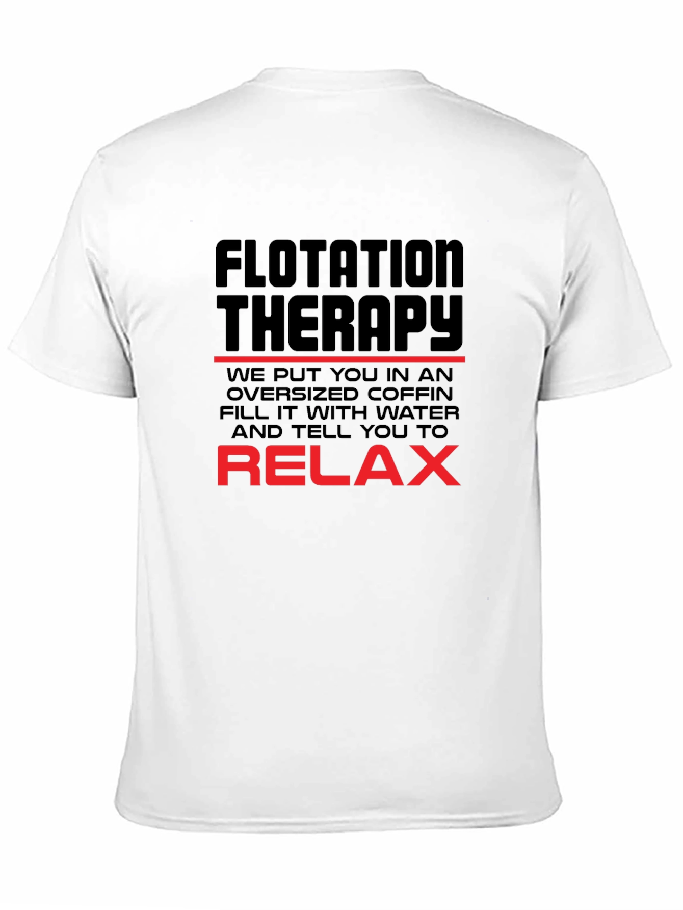 Flotation Therapy Humor T-Shirt Relaxing Black Tee