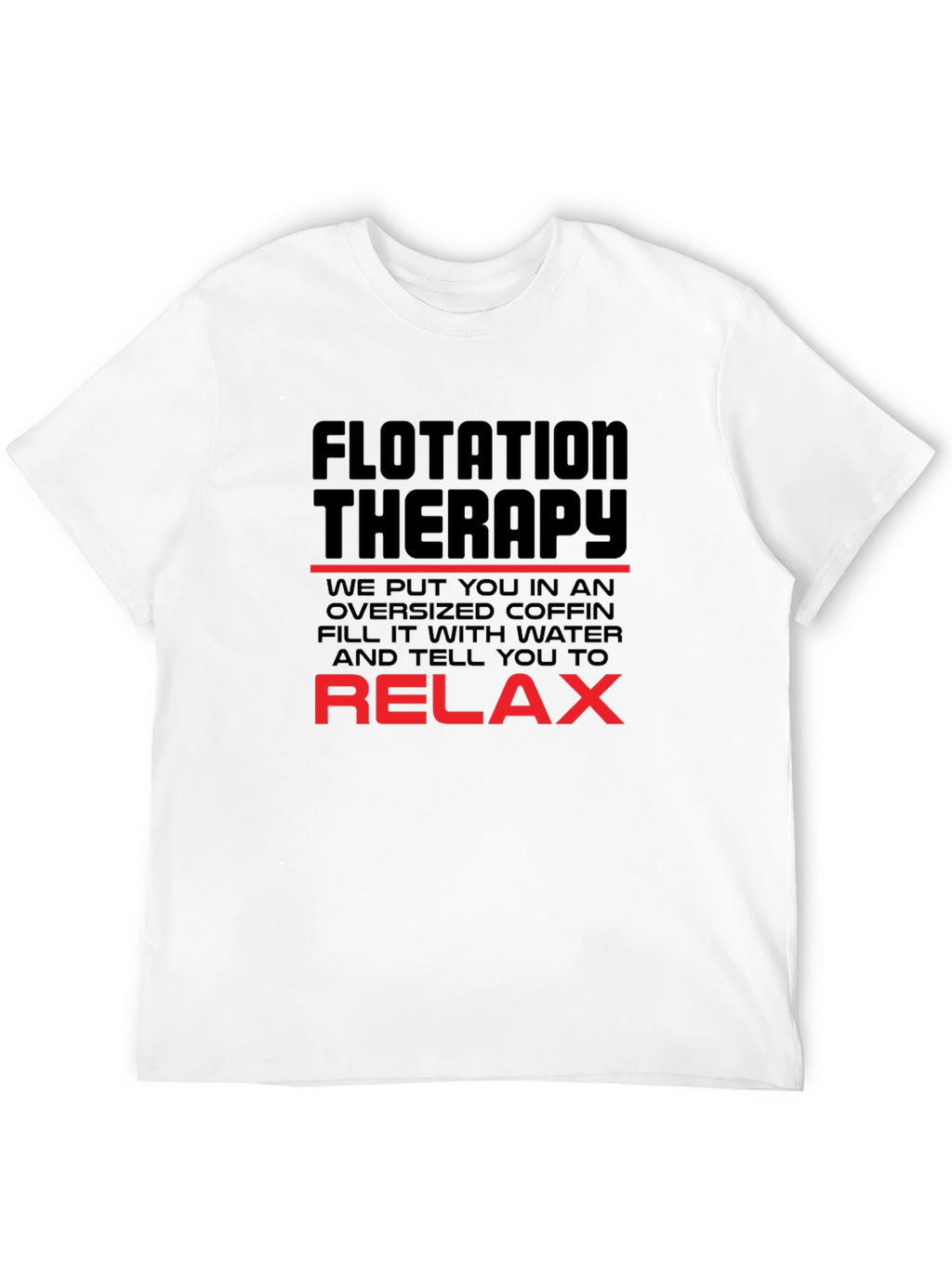 Flotation Therapy Humor T-Shirt Relaxing Black Tee
