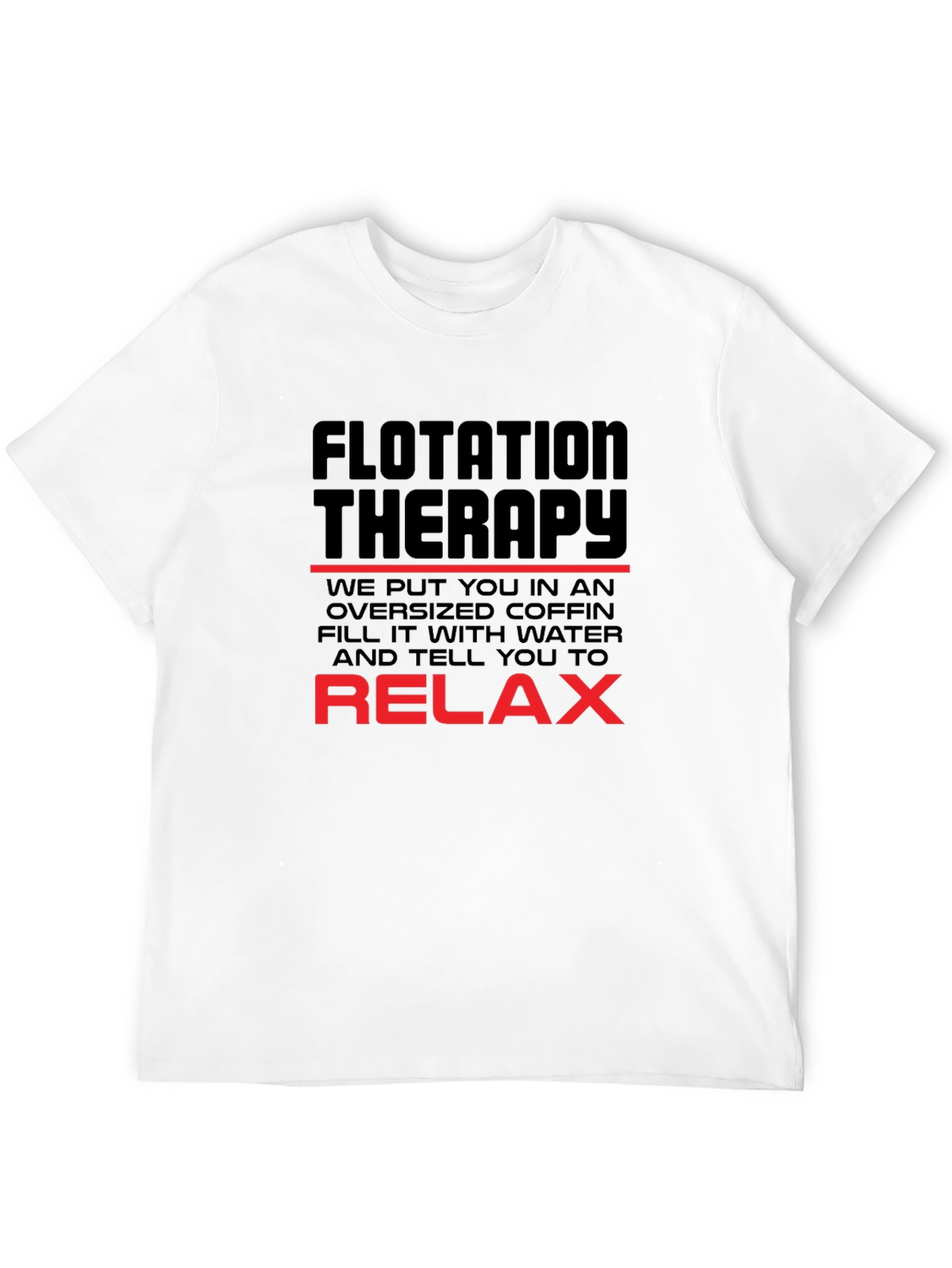 Flotation Therapy Humor T-Shirt Relaxing Black Tee