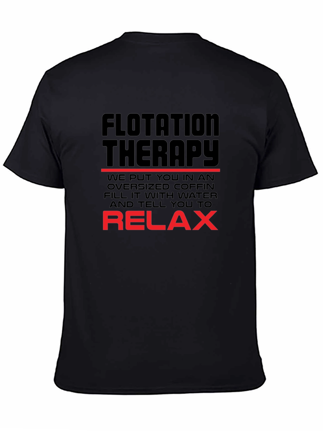 Flotation Therapy Humor T-Shirt Relaxing Black Tee