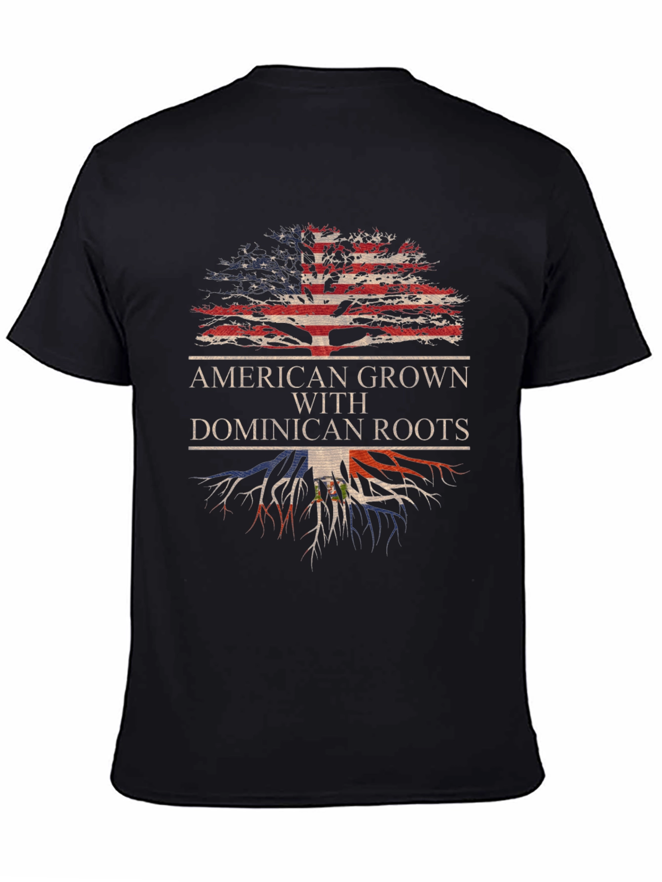American Grown Dominican Roots T-Shirt