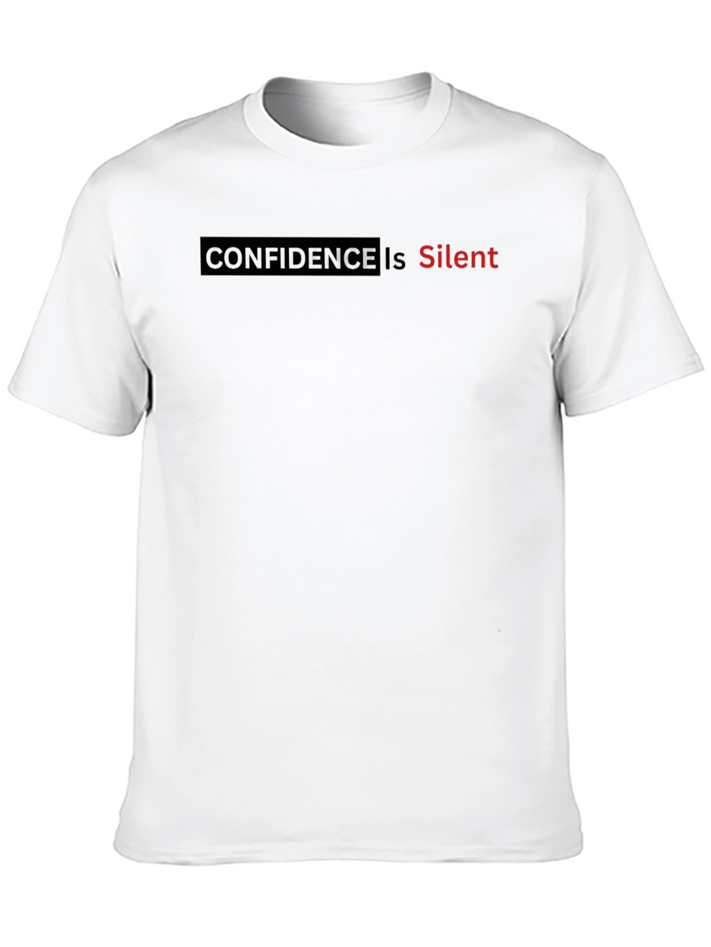 Confidence is Silent Graphic Tee - Black