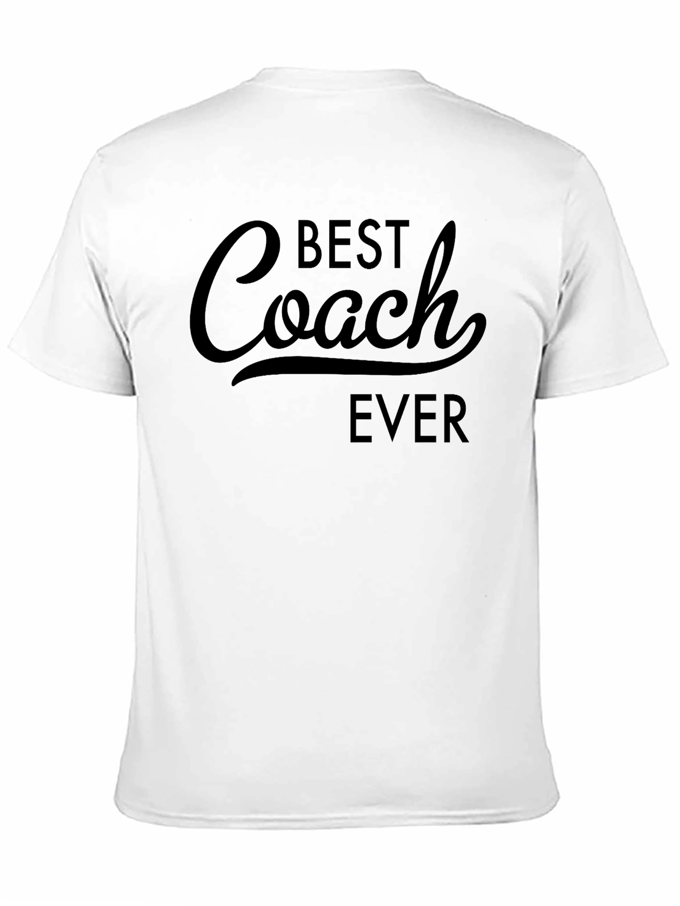 Best Coach Ever T-Shirt