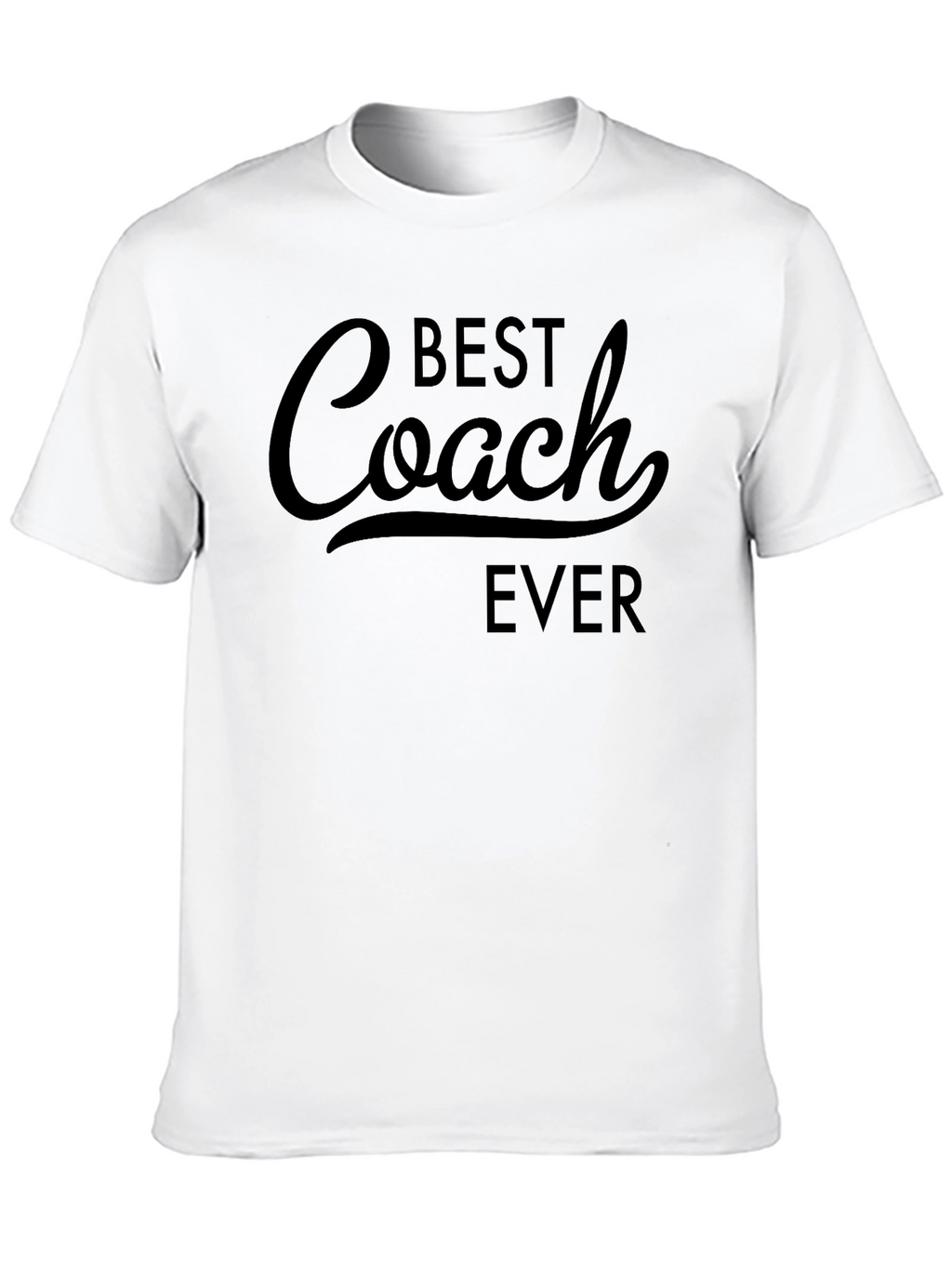 Best Coach Ever T-Shirt