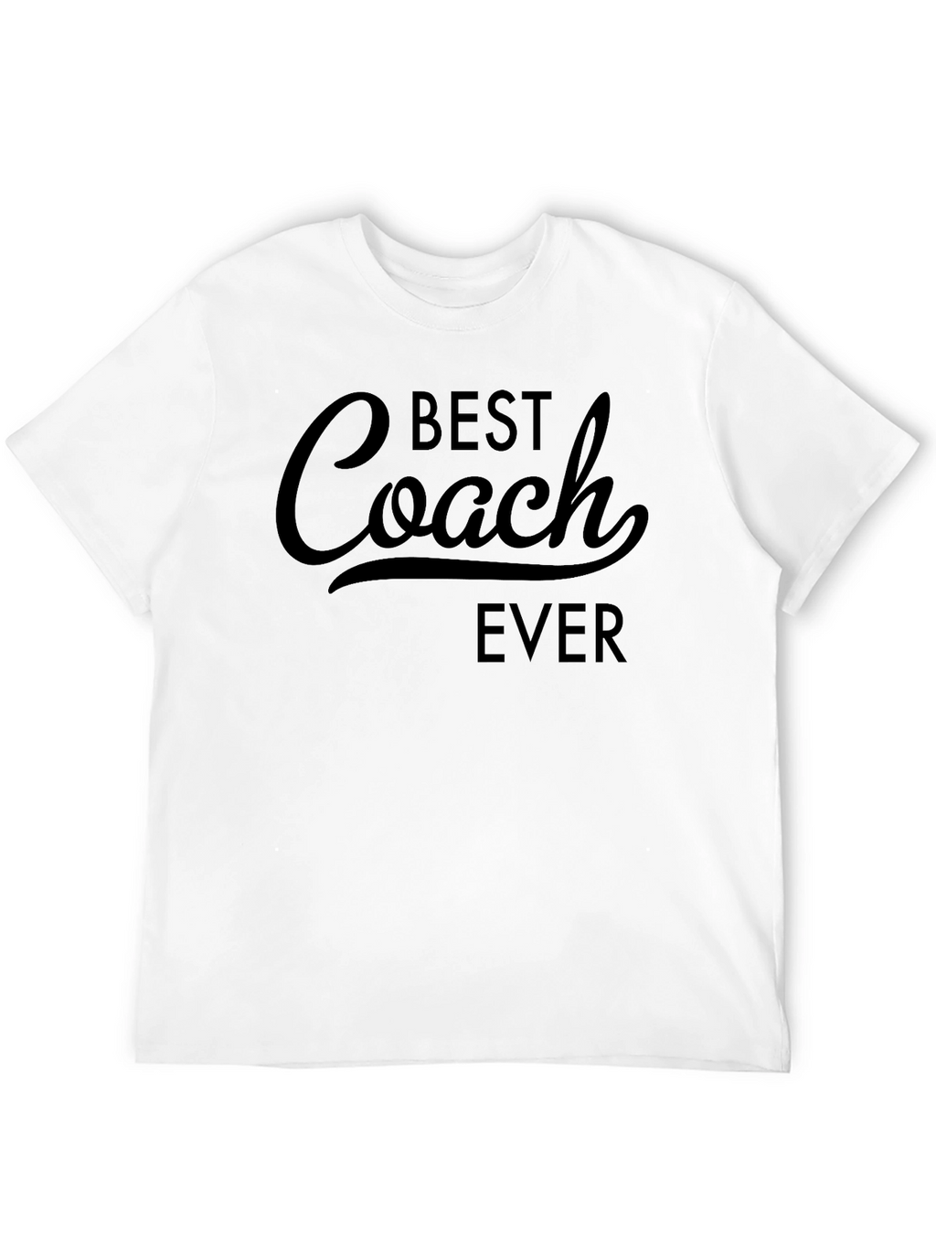 Best Coach Ever T-Shirt