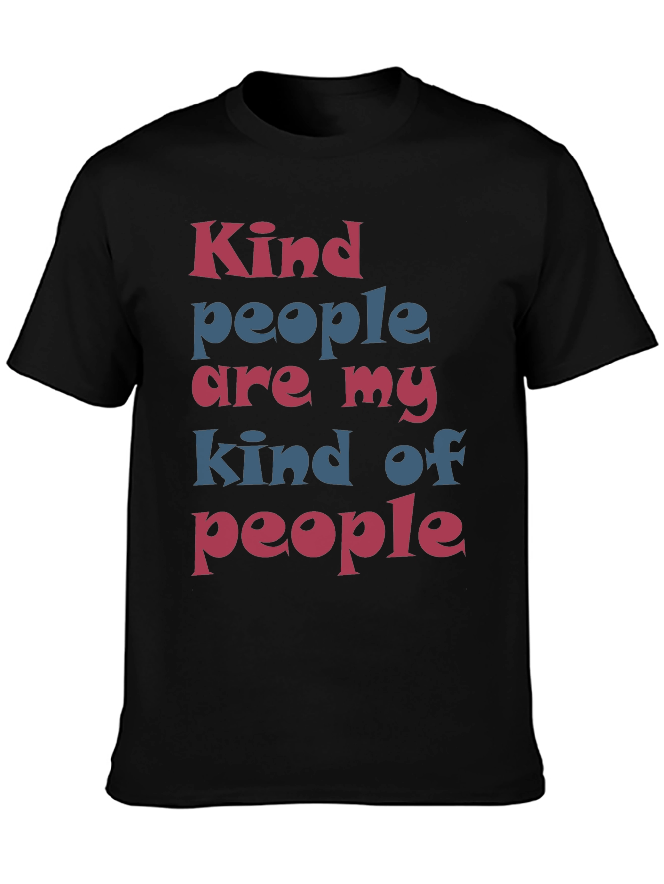 Kind People T-Shirt - Stylish Graphic Tee