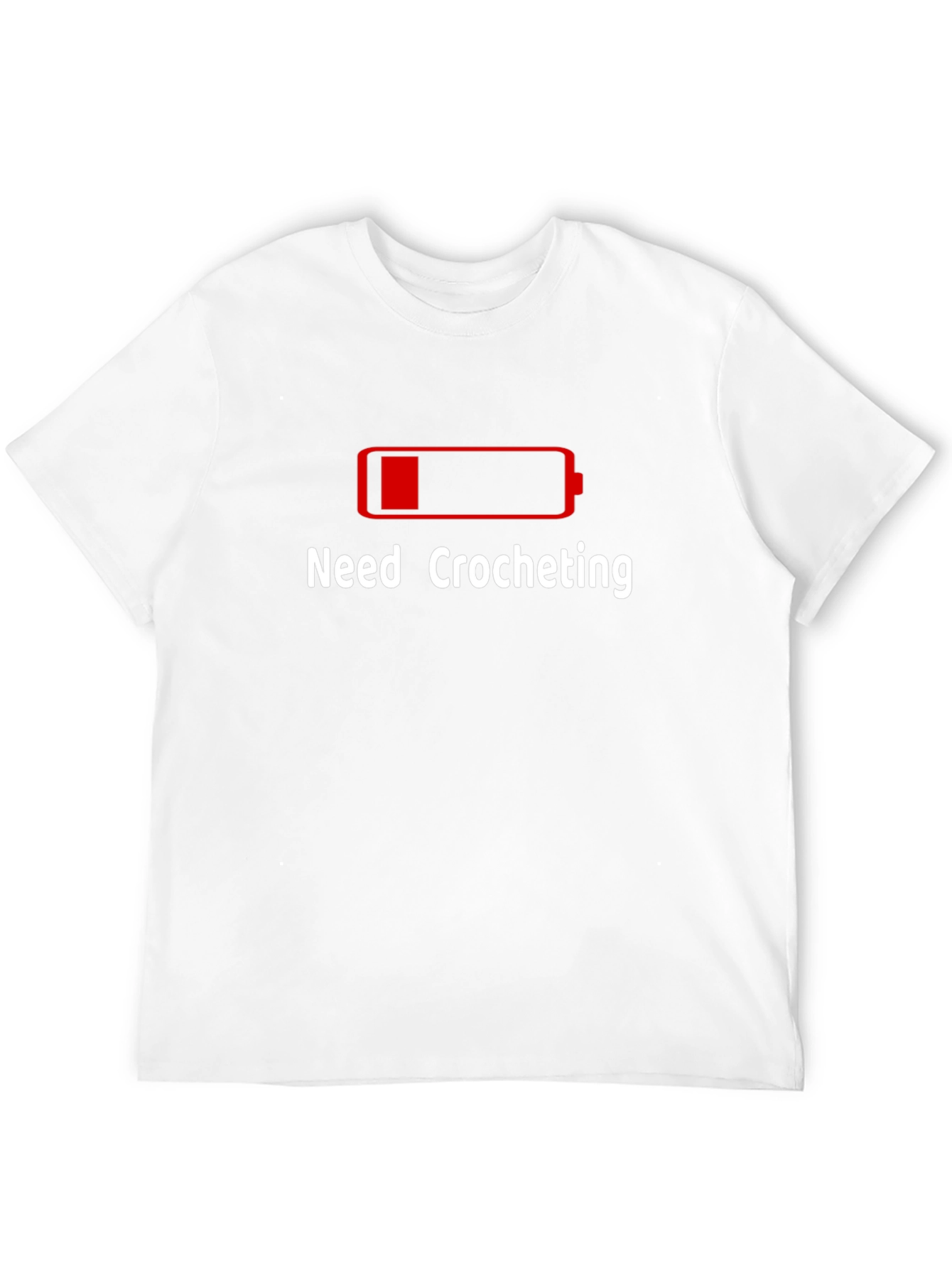 Need Crocheting Low Battery Graphic T-Shirt