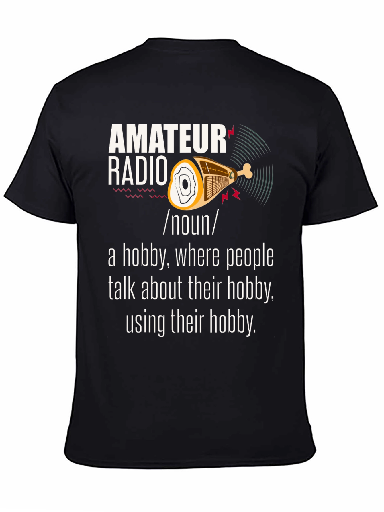 Amateur Radio Hobbyist T-Shirt