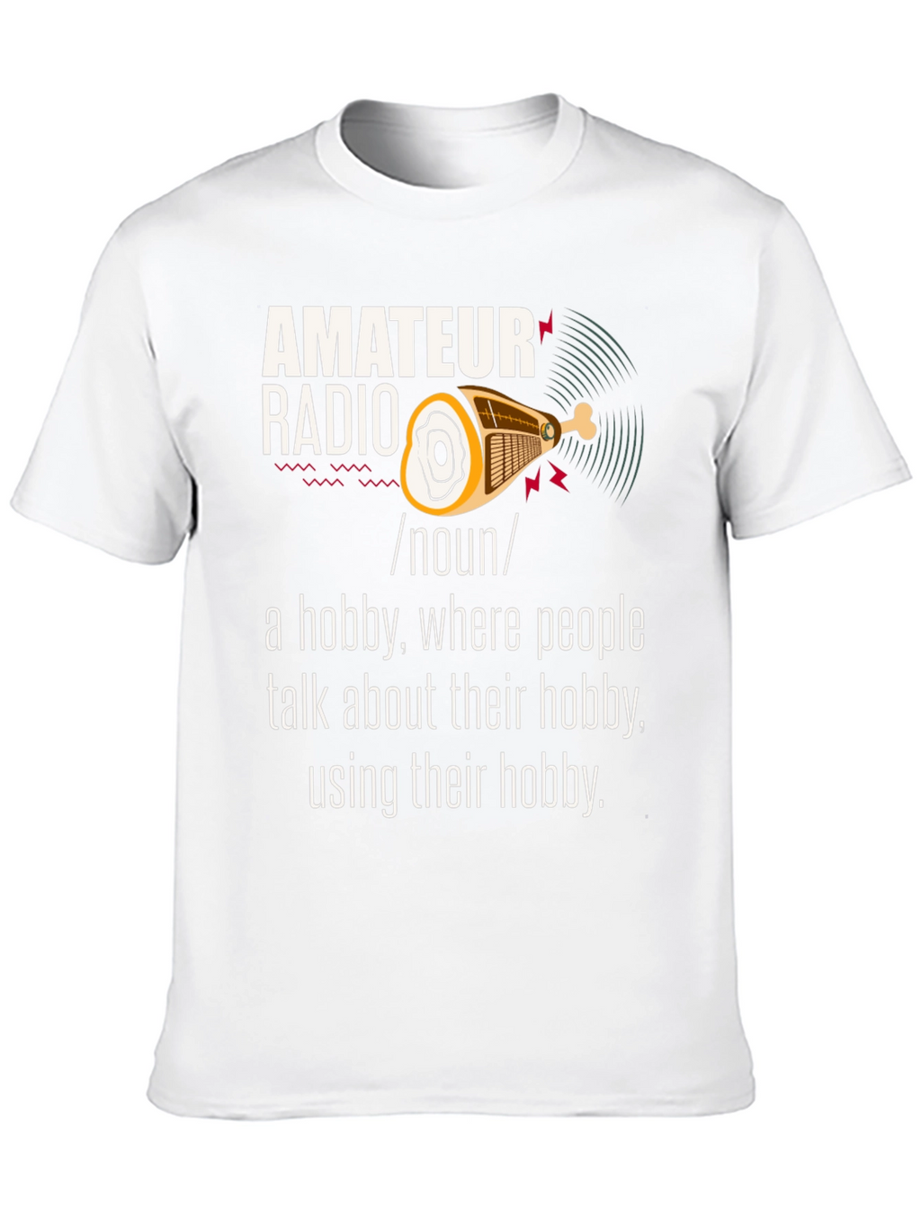 Amateur Radio Hobbyist T-Shirt