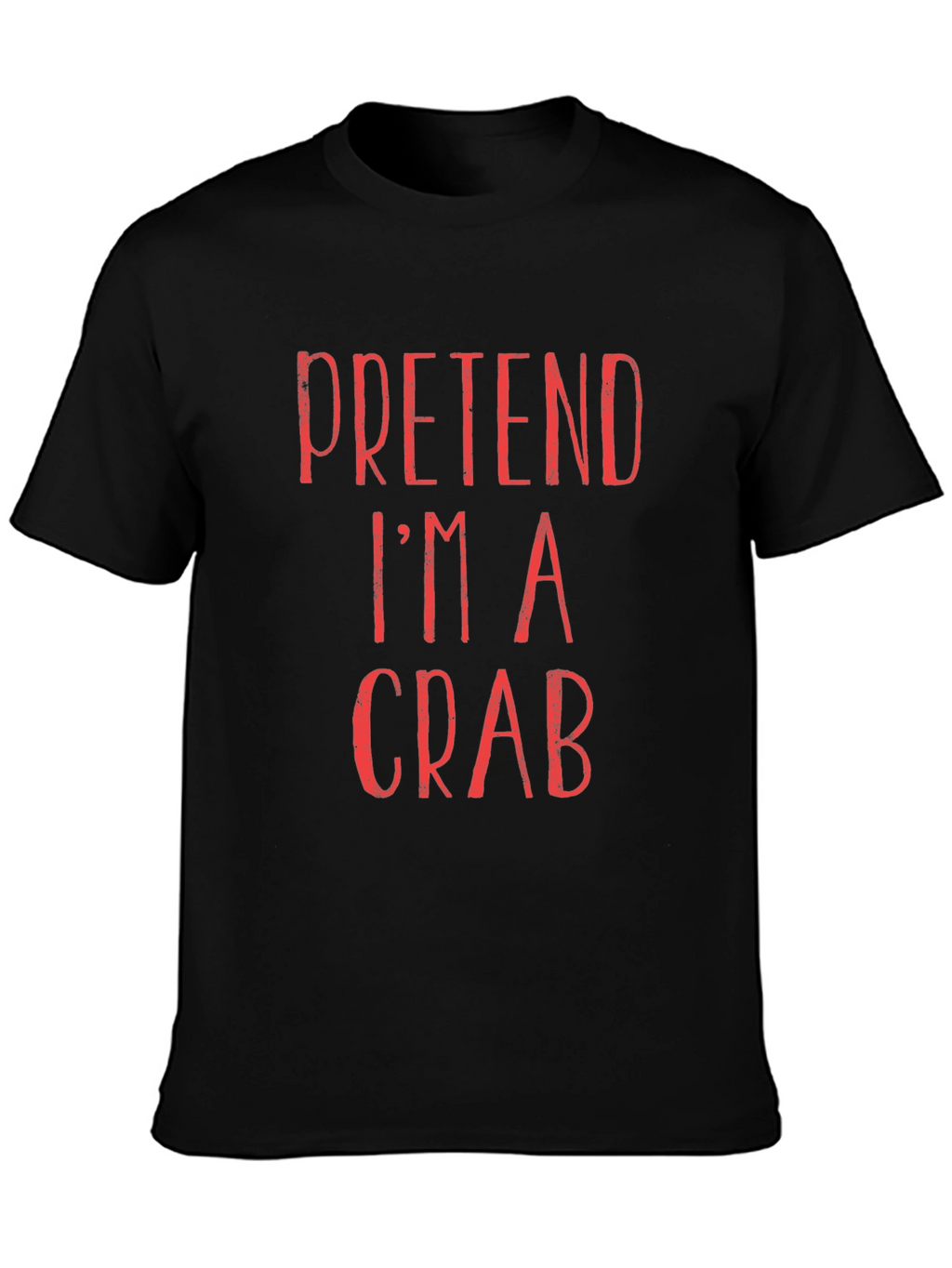 Pretend Im A Crab T-Shirt - Funny Costume Tee