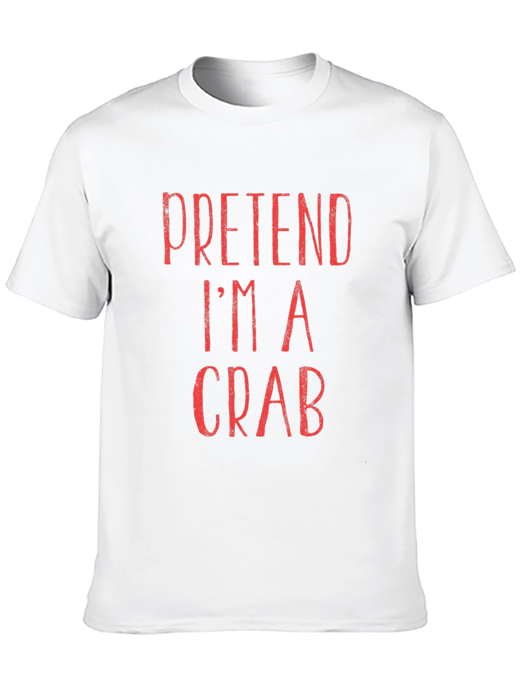 Pretend Im A Crab T-Shirt - Funny Costume Tee