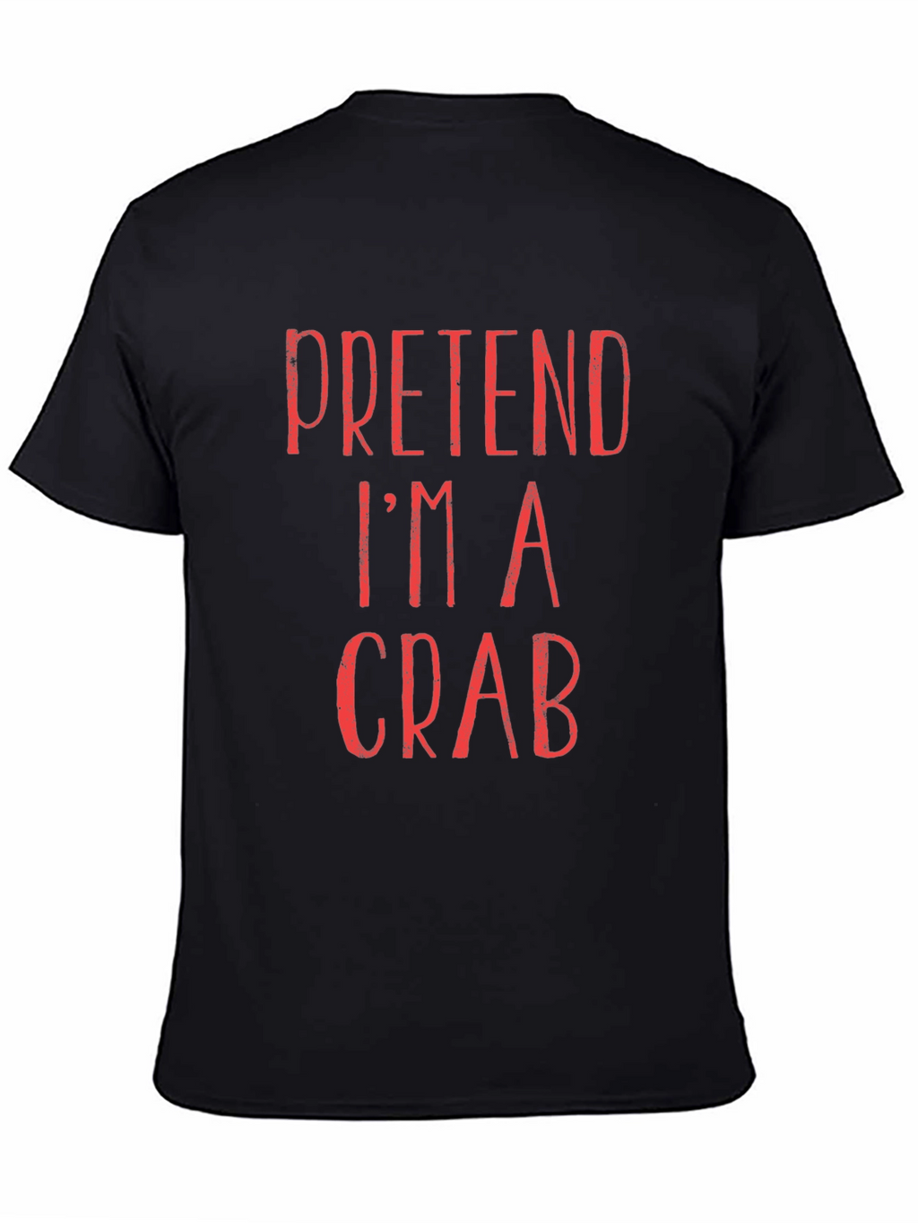 Pretend Im A Crab T-Shirt - Funny Costume Tee