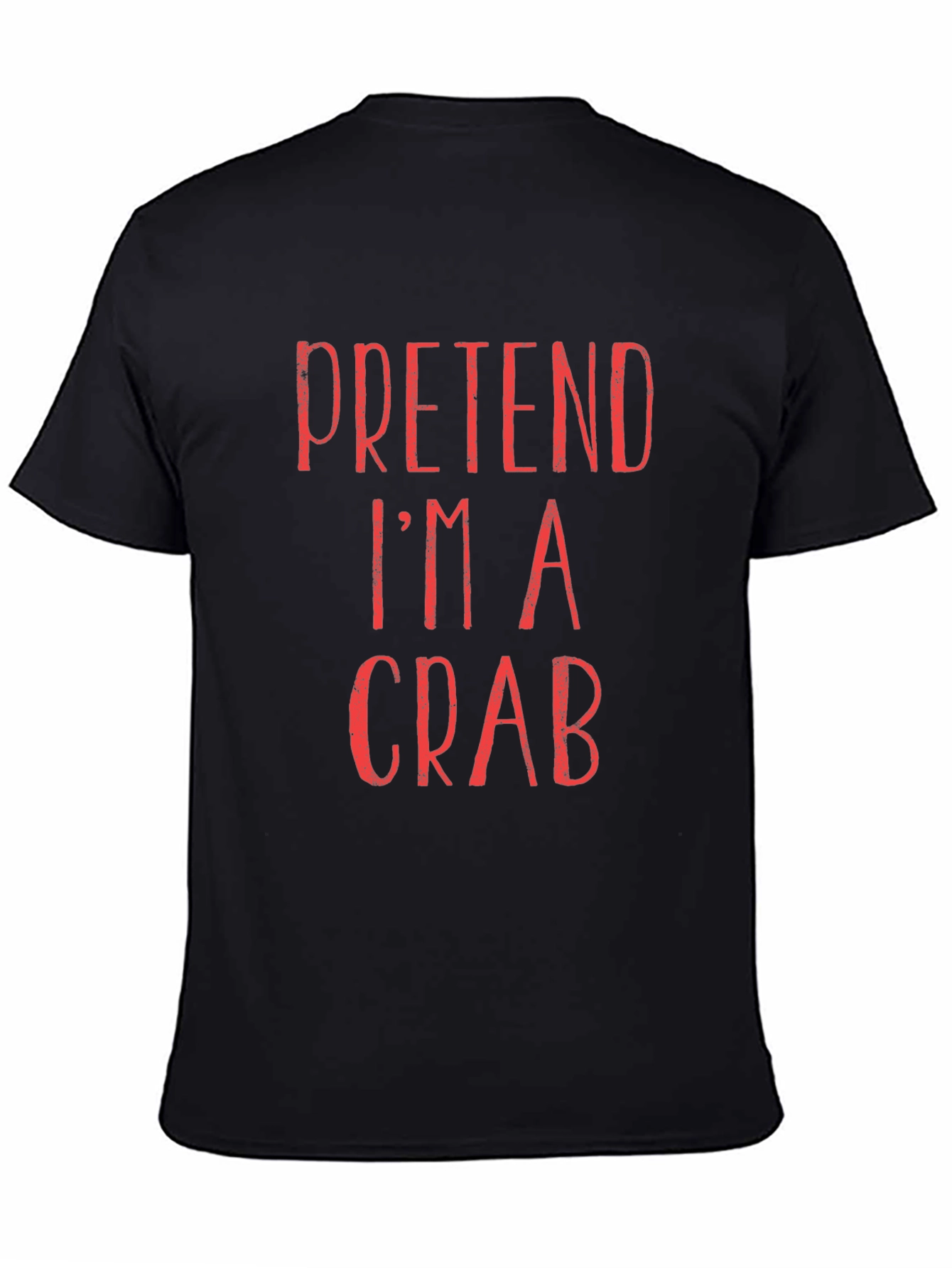 Pretend Im A Crab T-Shirt - Funny Costume Tee