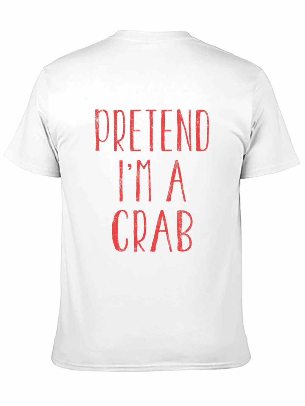 Pretend Im A Crab T-Shirt - Funny Costume Tee