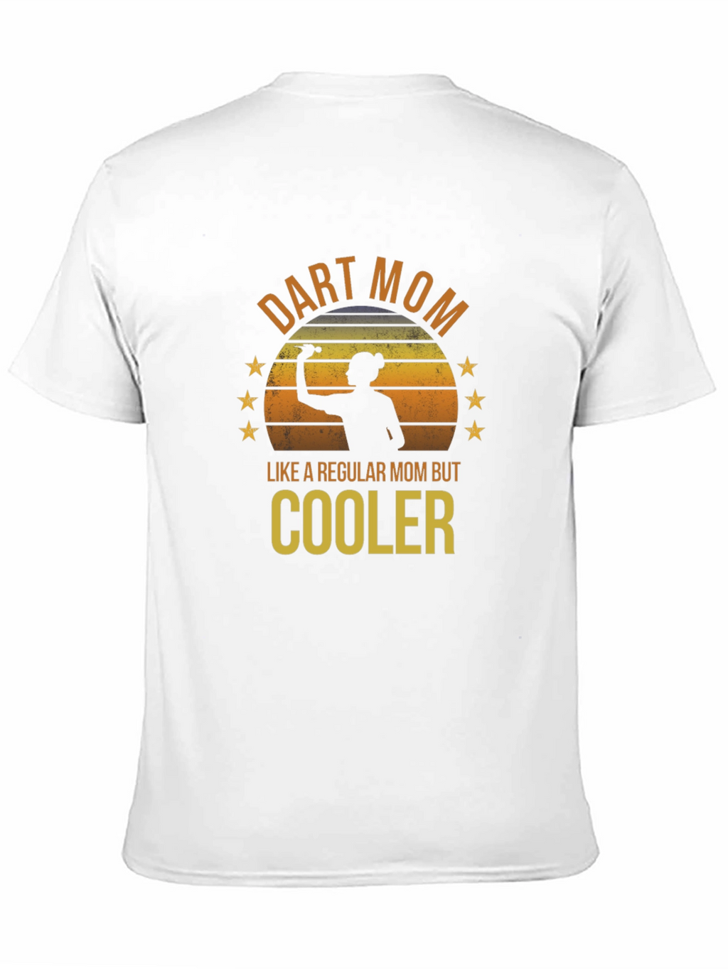 Dart Mom T-Shirt - Cooler Than a Regular Mom