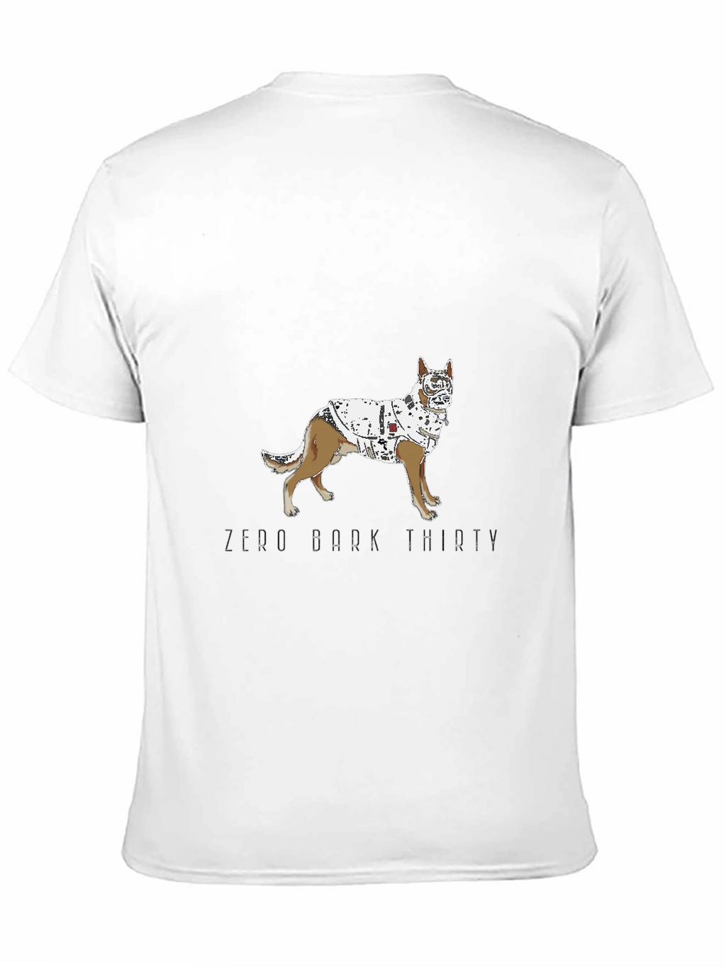 Zero Bark Thirty Dog T-Shirt