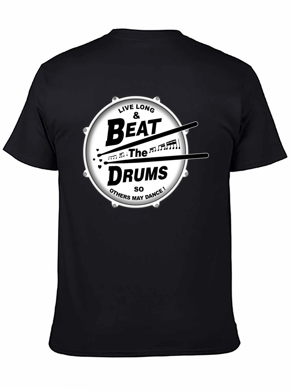 Live Long & Beat the Drums Graphic T-Shirt