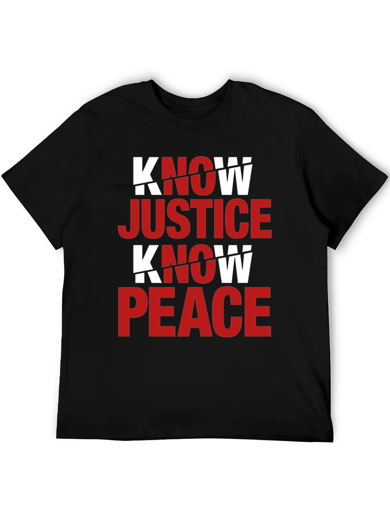 Know Justice Know Peace Graphic T-Shirt