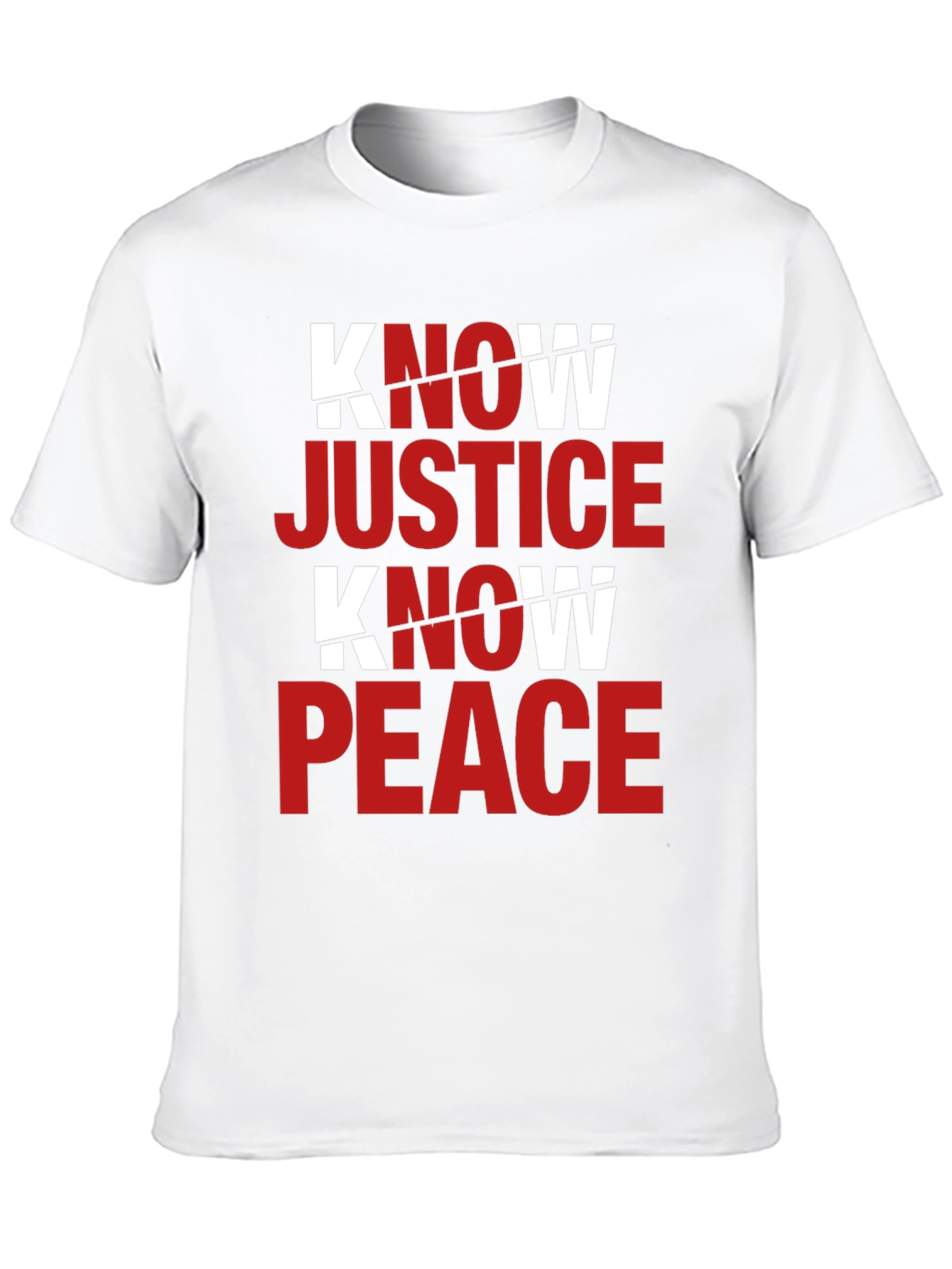 Know Justice Know Peace Graphic T-Shirt