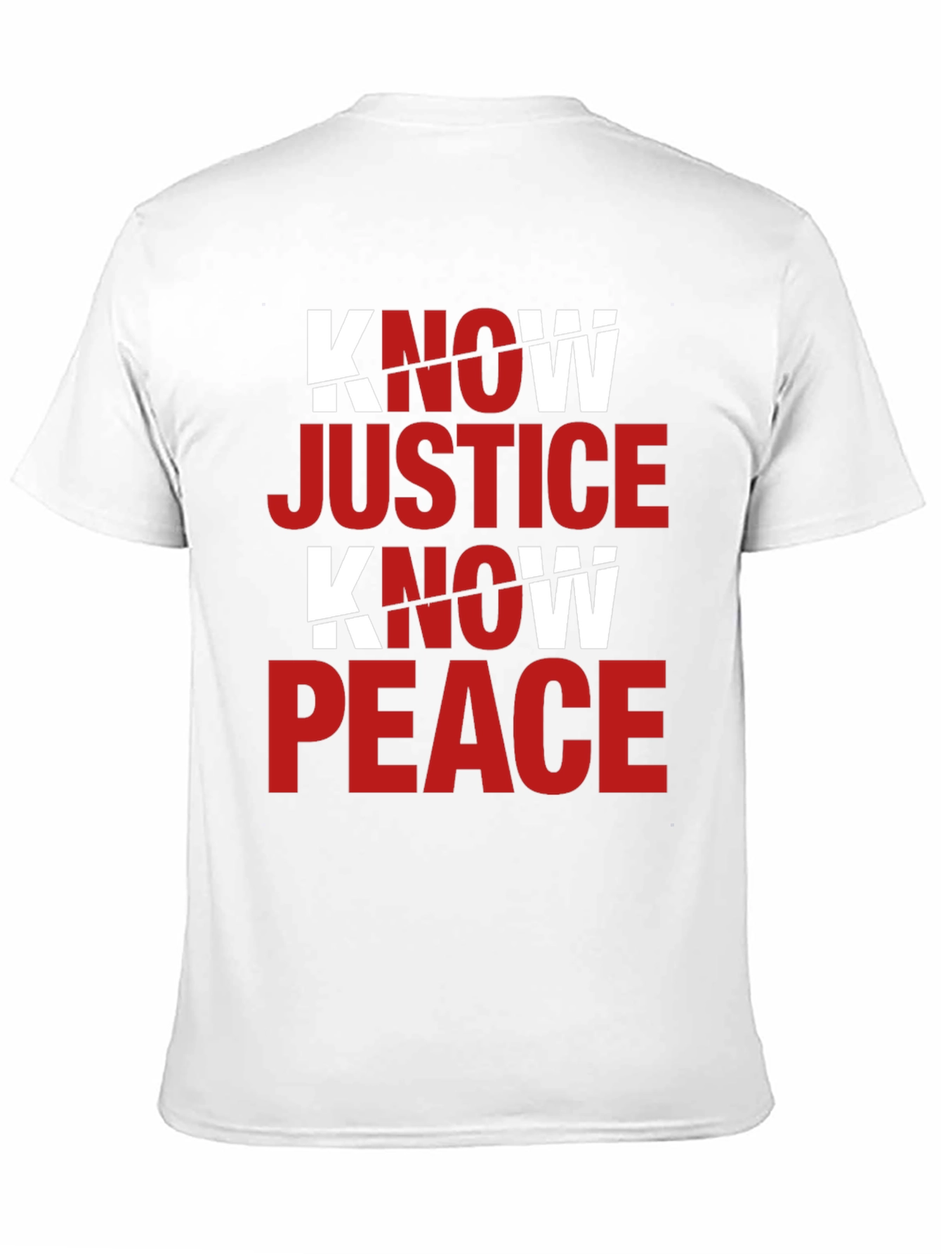 Know Justice Know Peace Graphic T-Shirt
