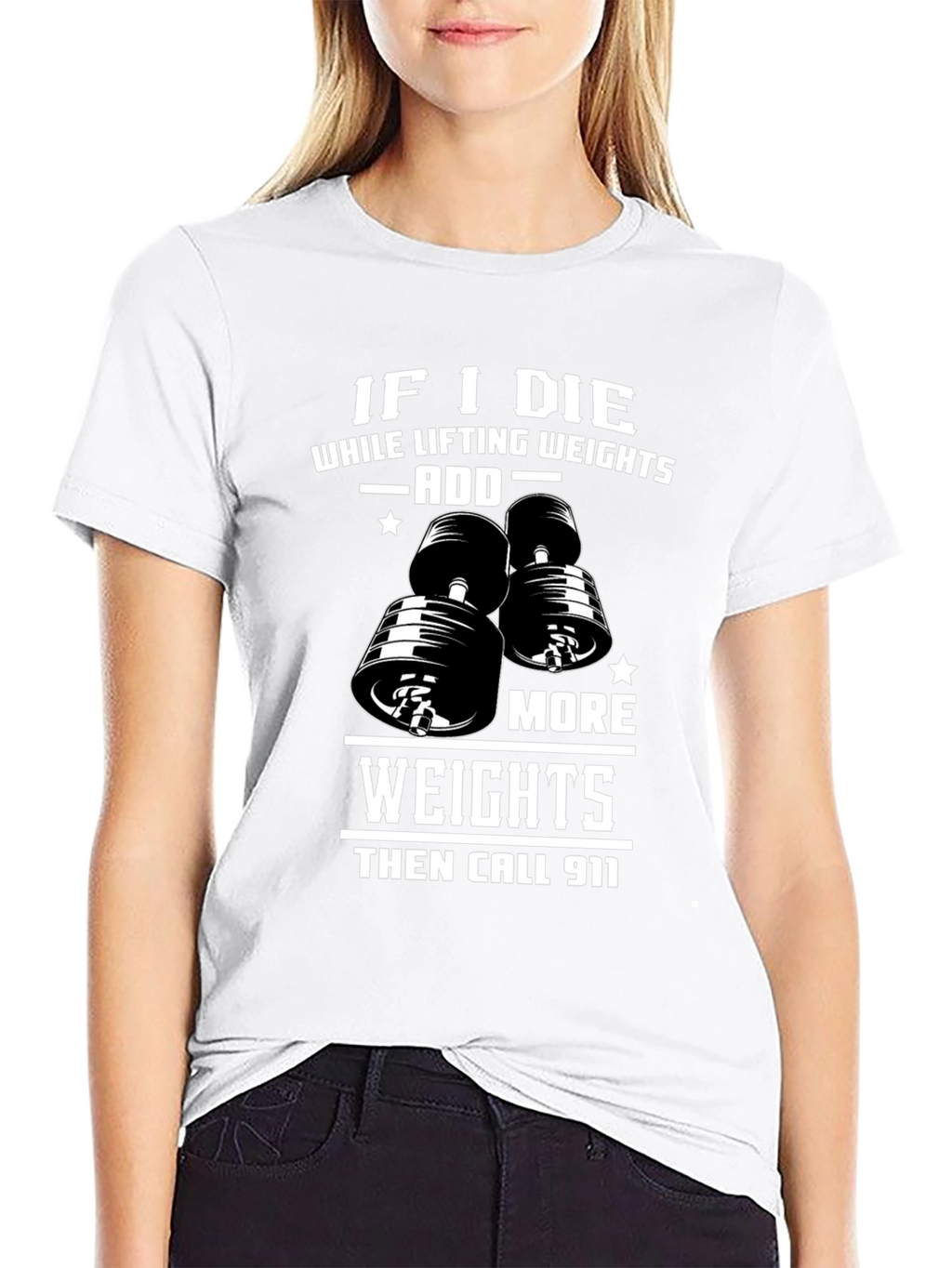 Weight Lifting Humor T-Shirt: Add More Weights