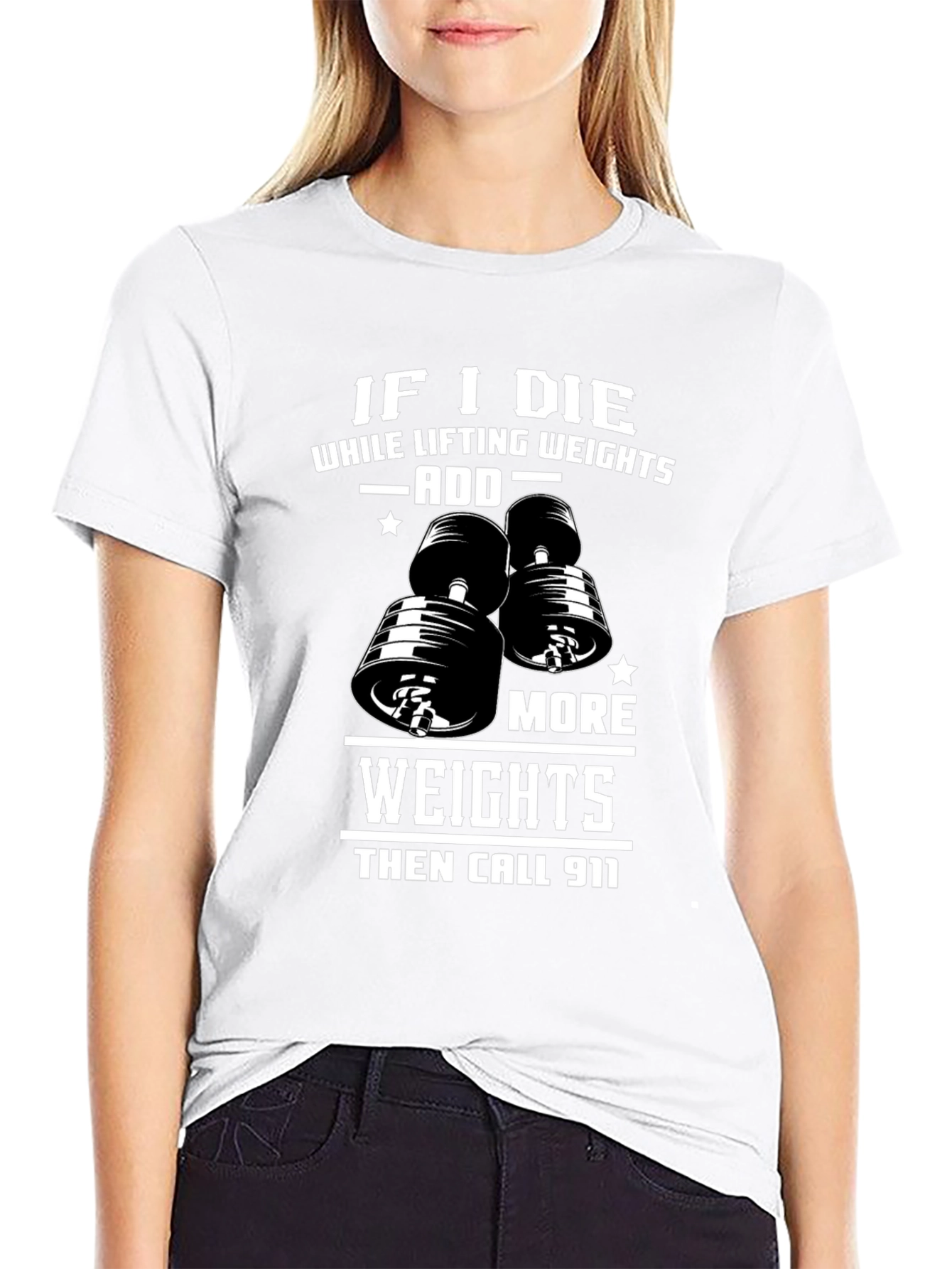 Weight Lifting Humor T-Shirt: Add More Weights
