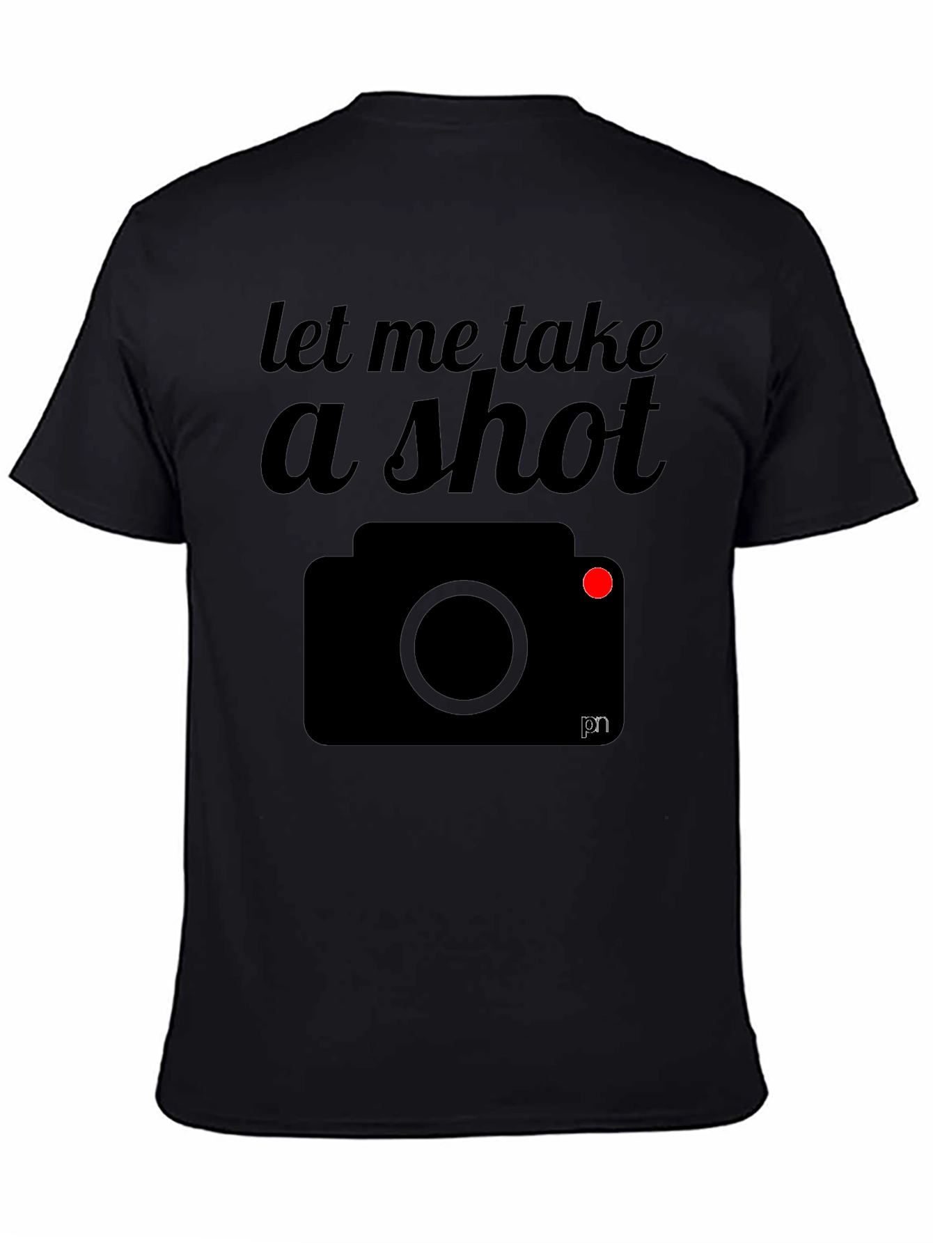 Let Me Take a Shot Camera Graphic T-Shirt