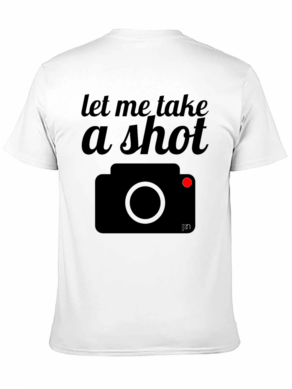 Let Me Take a Shot Camera Graphic T-Shirt