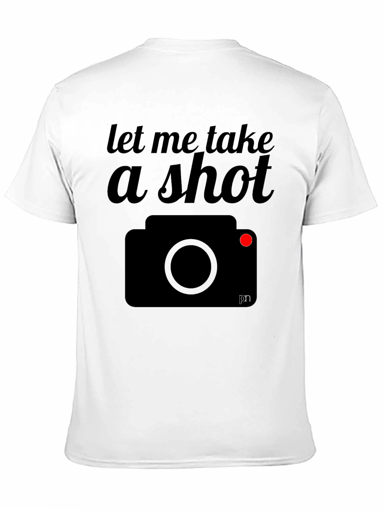 Let Me Take a Shot Camera Graphic T-Shirt