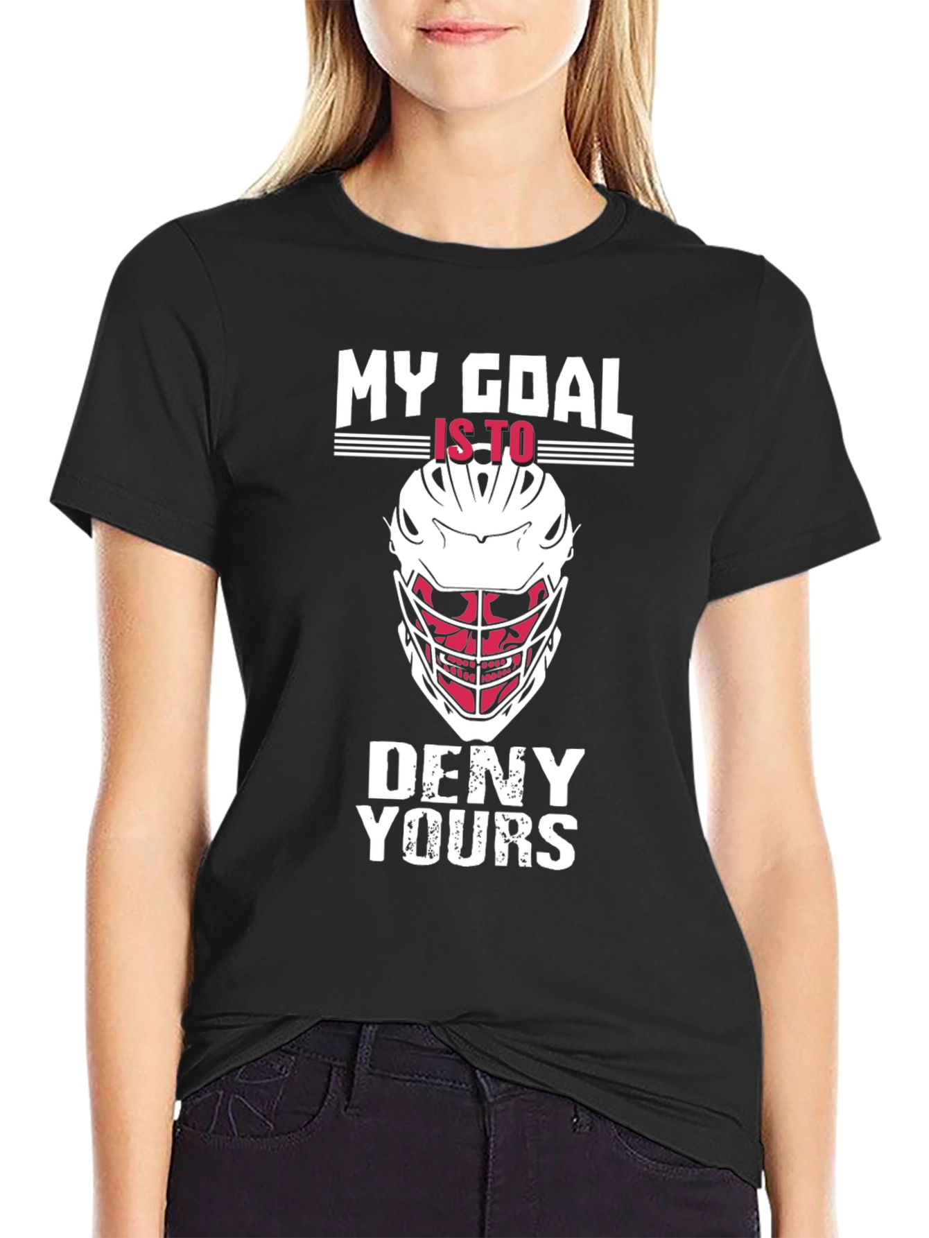 Lacrosse Goalie T-Shirt - My Goal is to Deny Yours