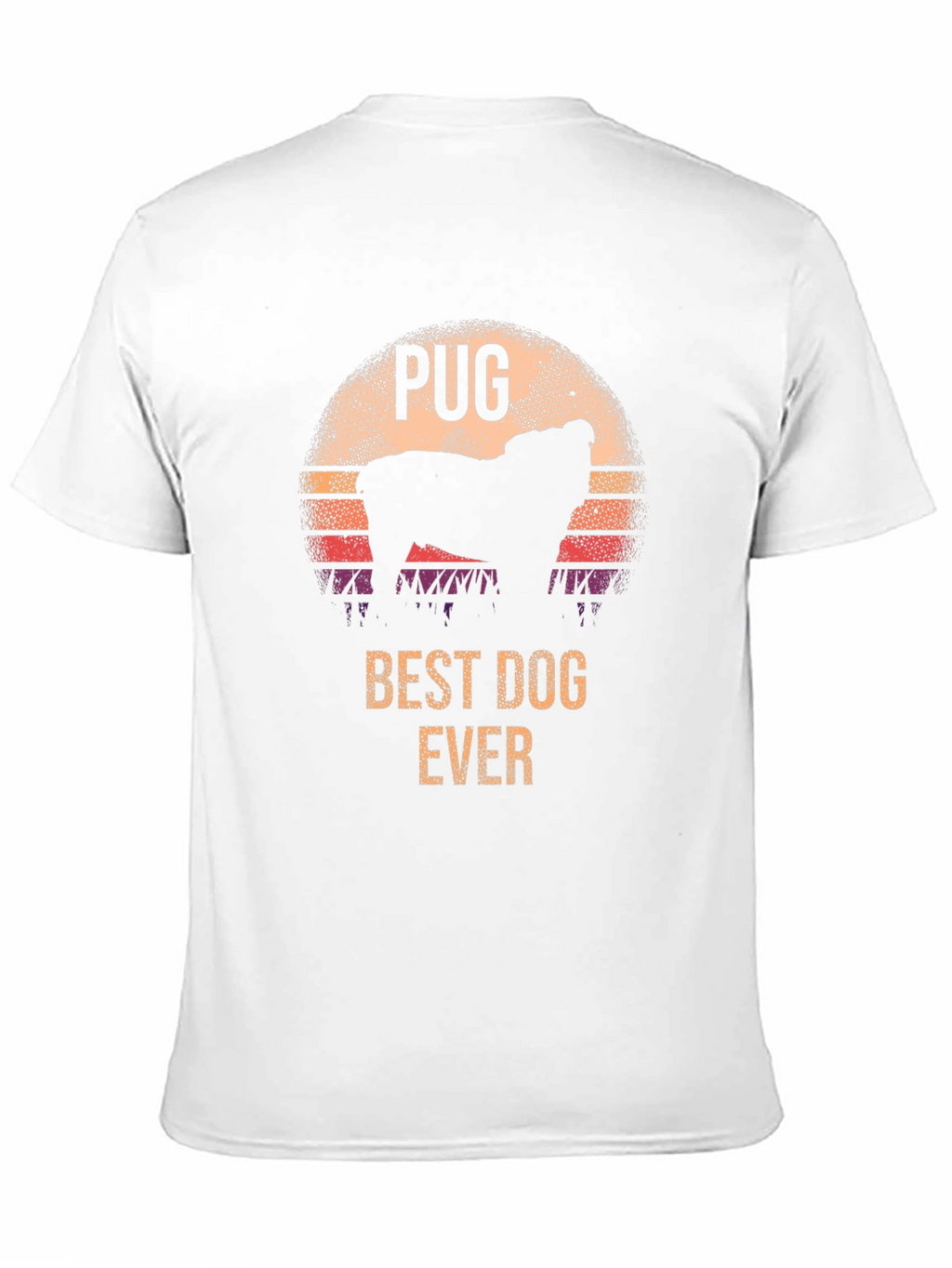Pug Best Dog Ever Graphic T-Shirt