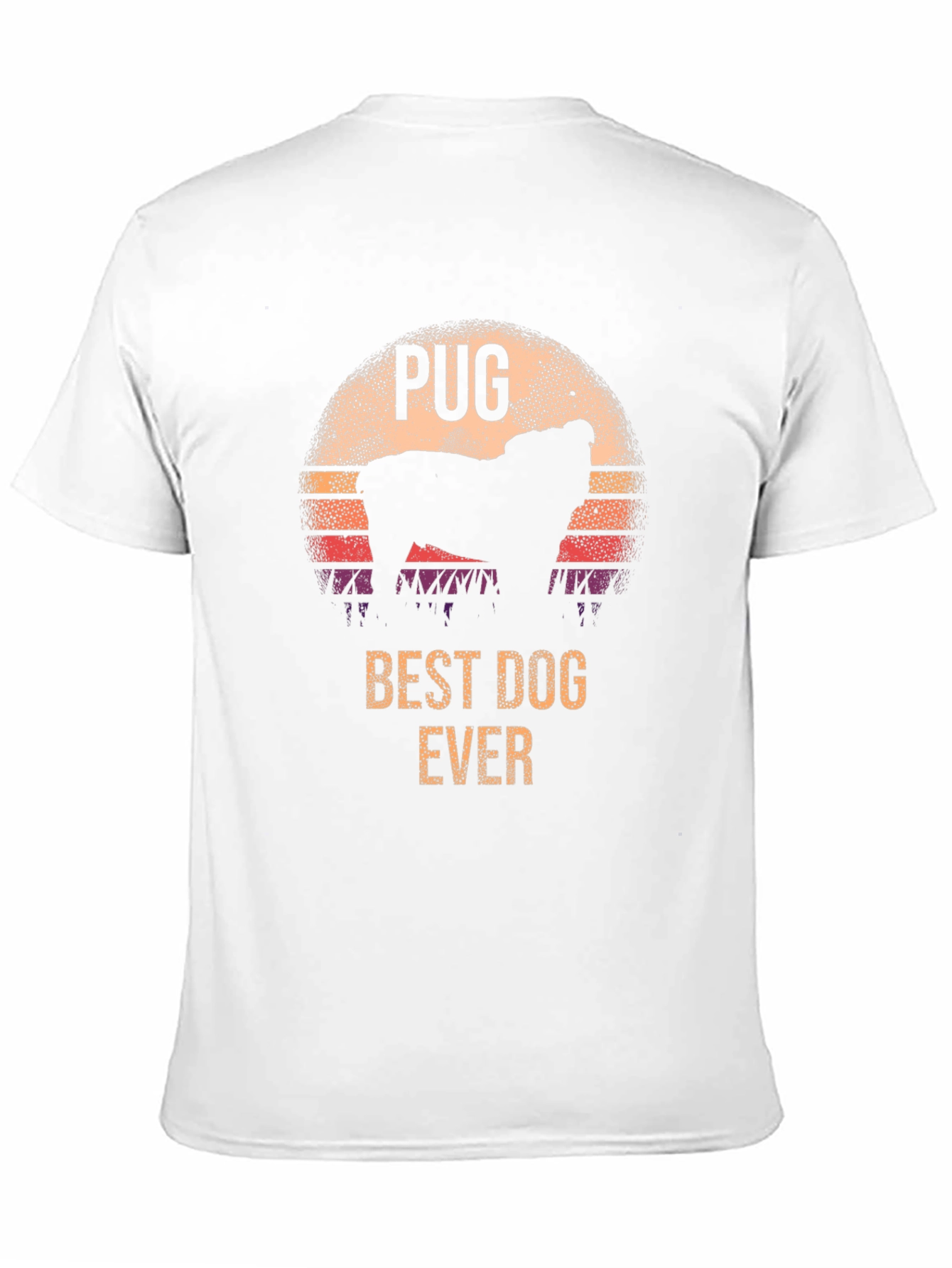 Pug Best Dog Ever Graphic T-Shirt