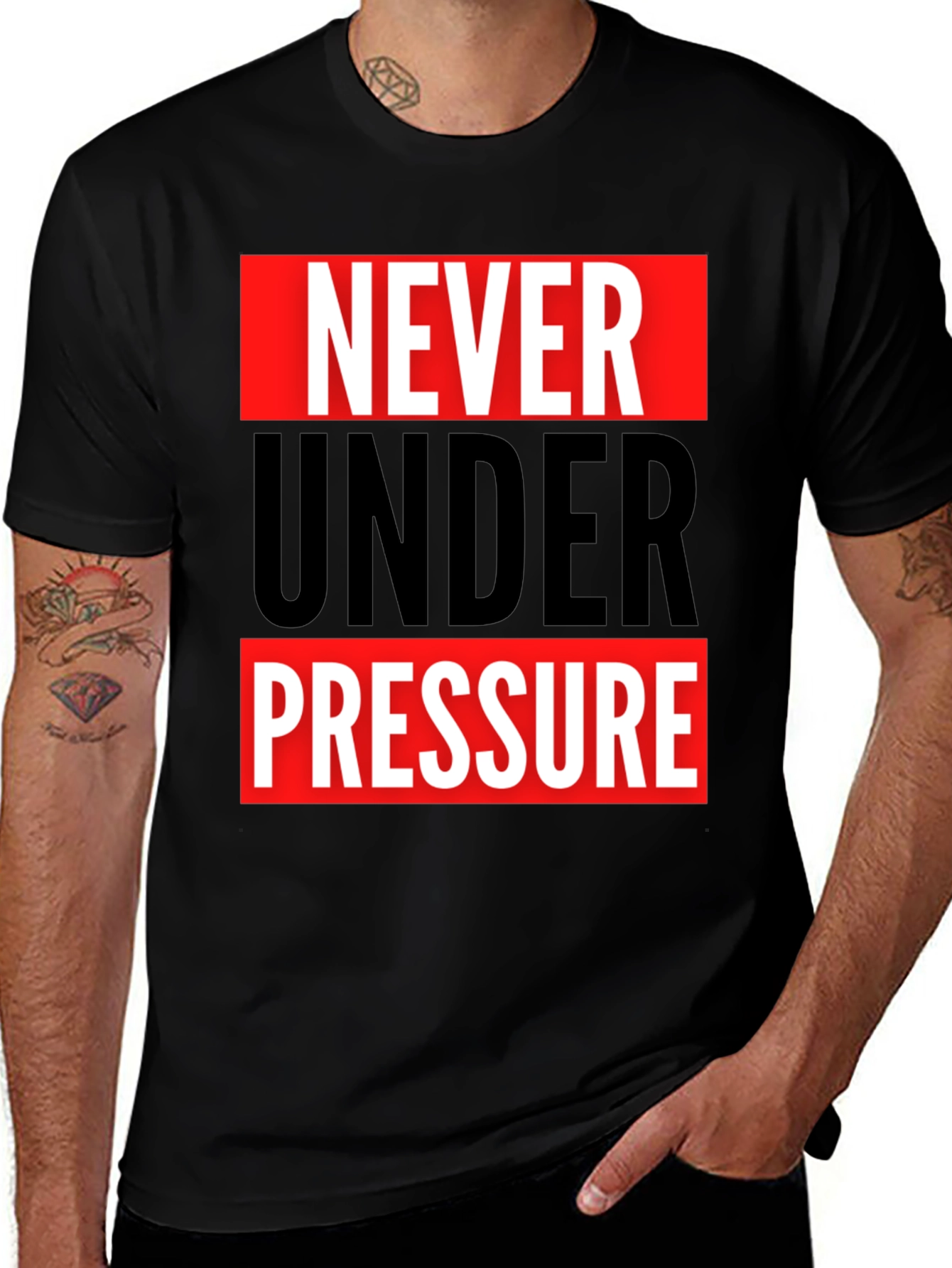 Never Under Pressure Graphic Tee