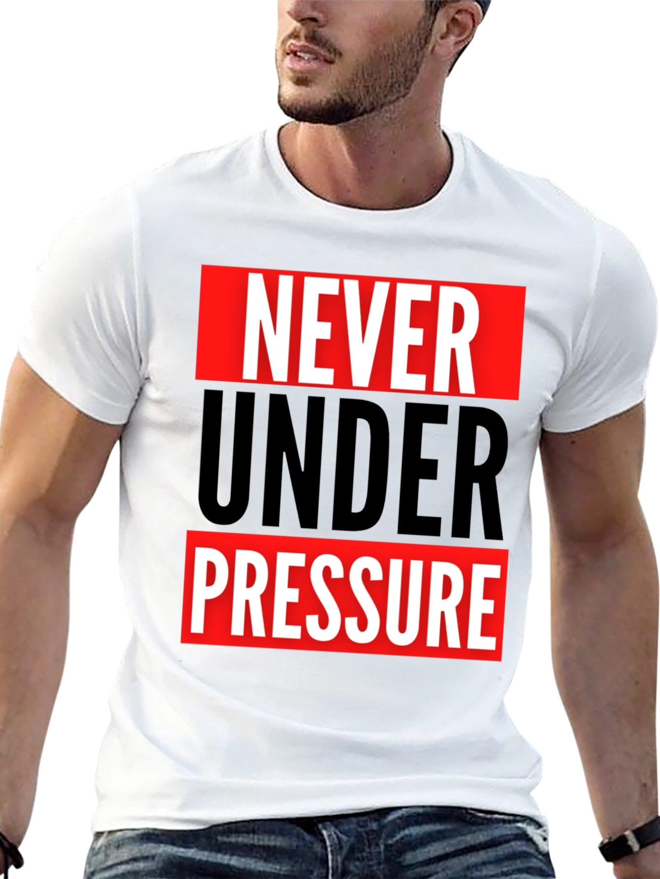 Never Under Pressure Graphic Tee