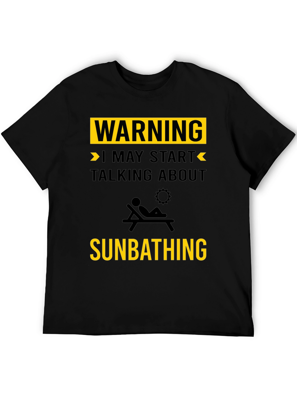 Warning: May Start Talking About Sunbathing Graphic Tee