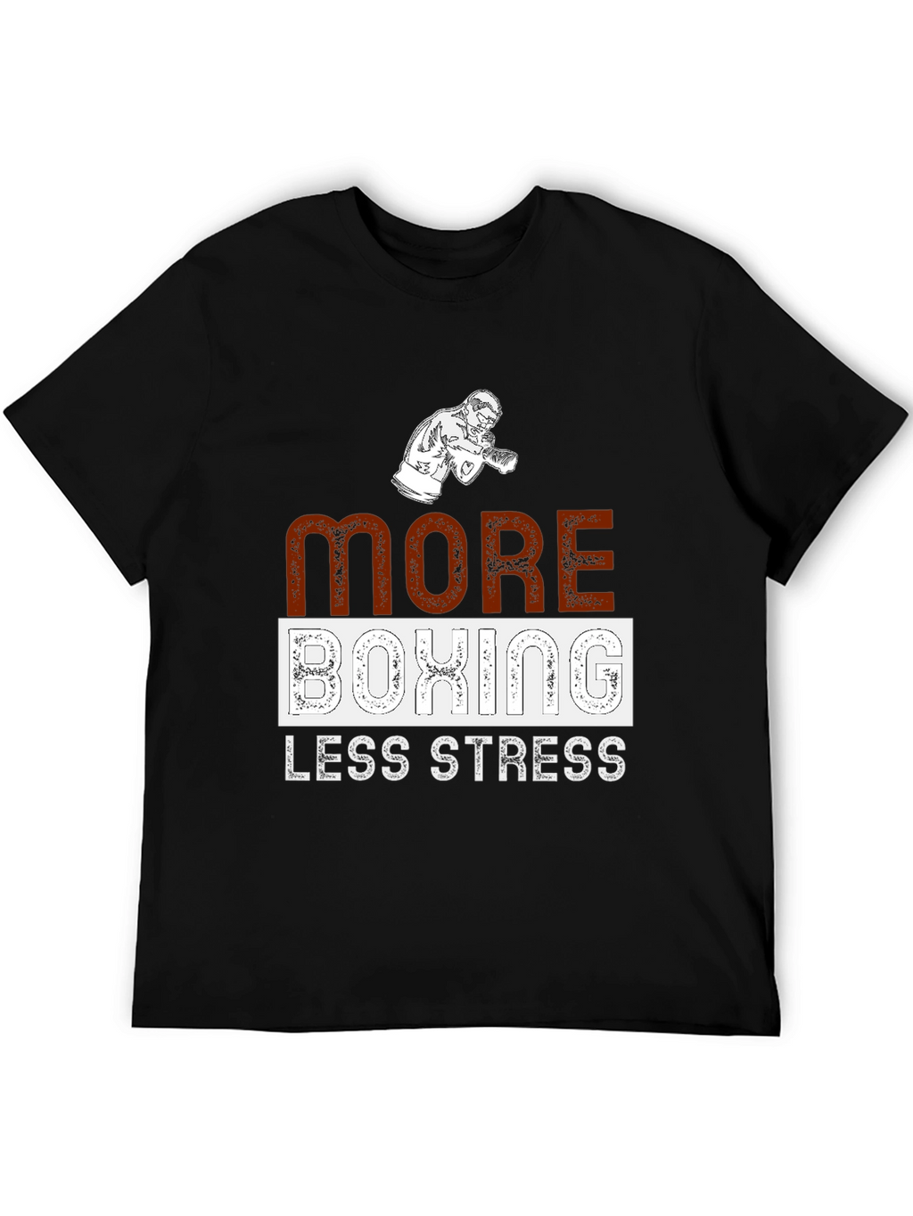 More Boxing Less Stress Graphic T-Shirt