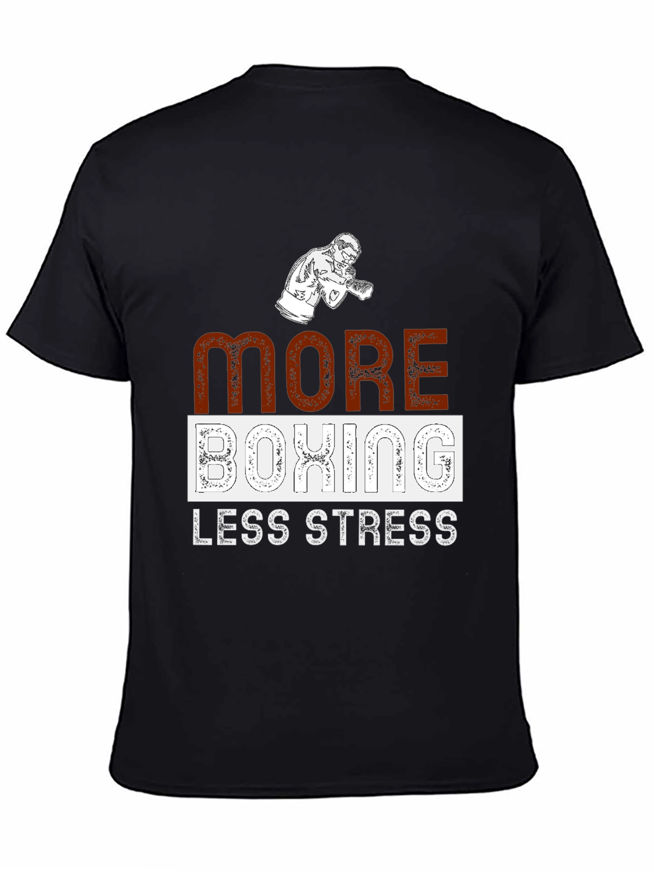 More Boxing Less Stress Graphic T-Shirt