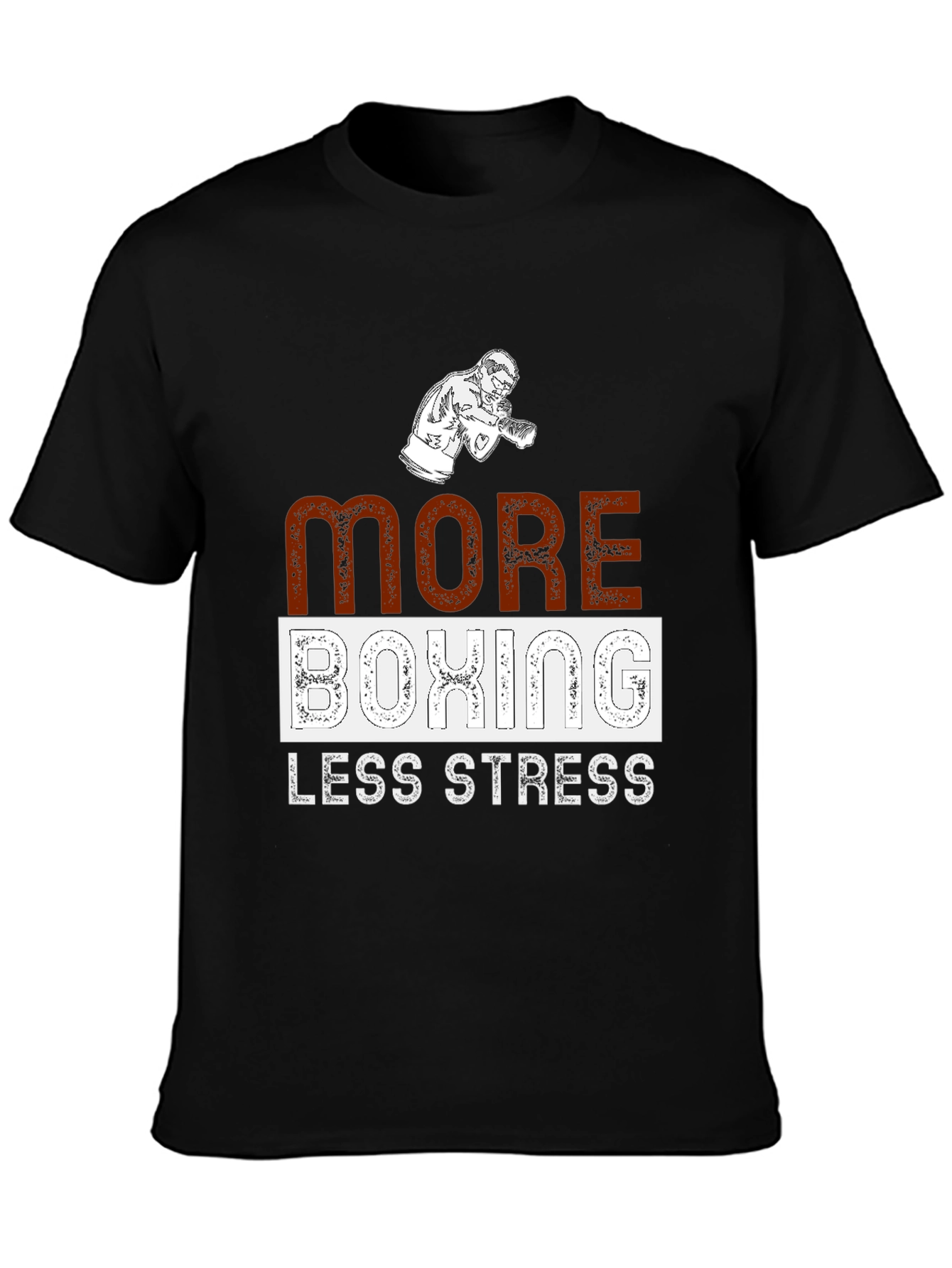 More Boxing Less Stress Graphic T-Shirt