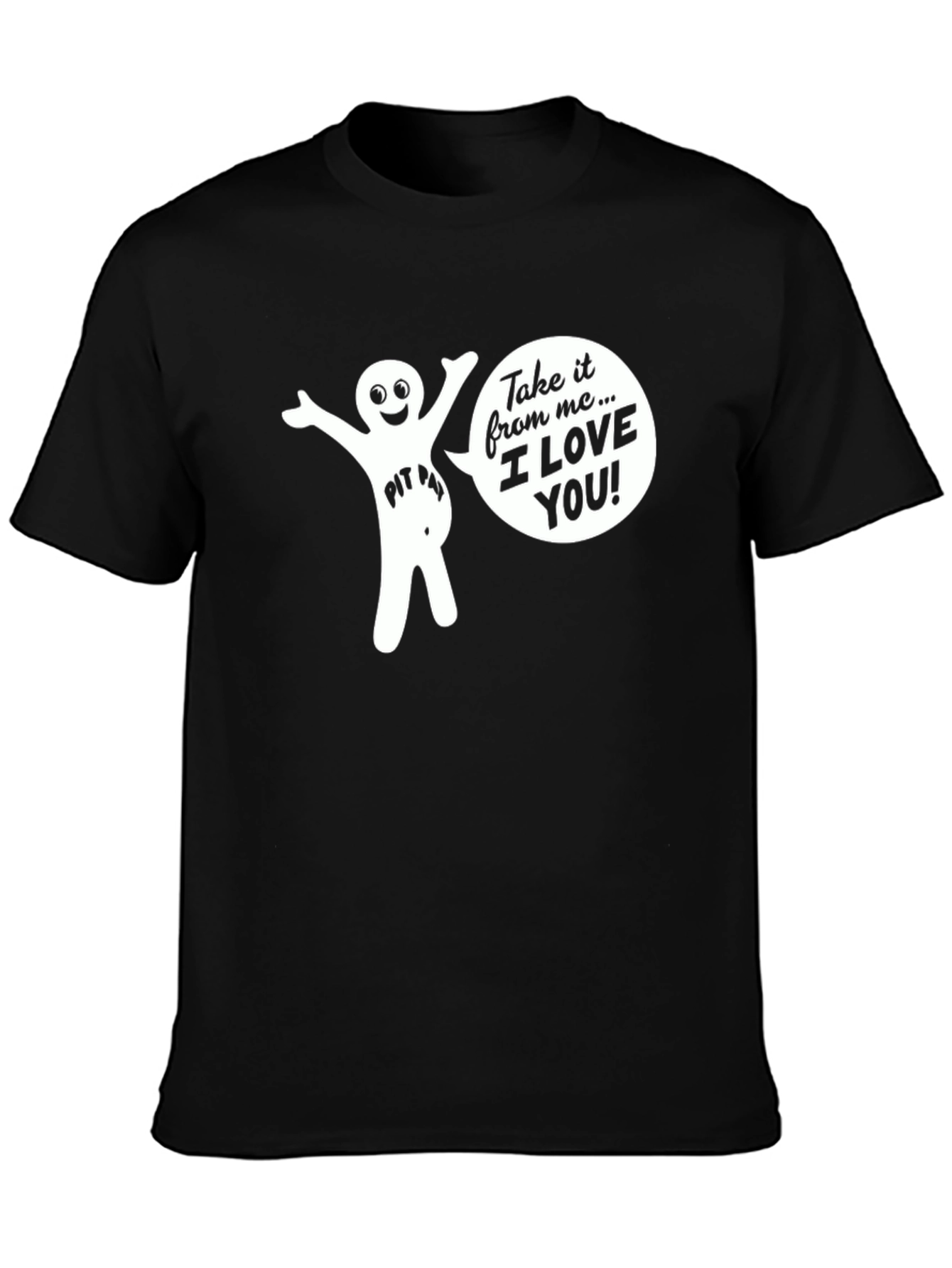 Funny Pit Pat I Love You Graphic T-Shirt