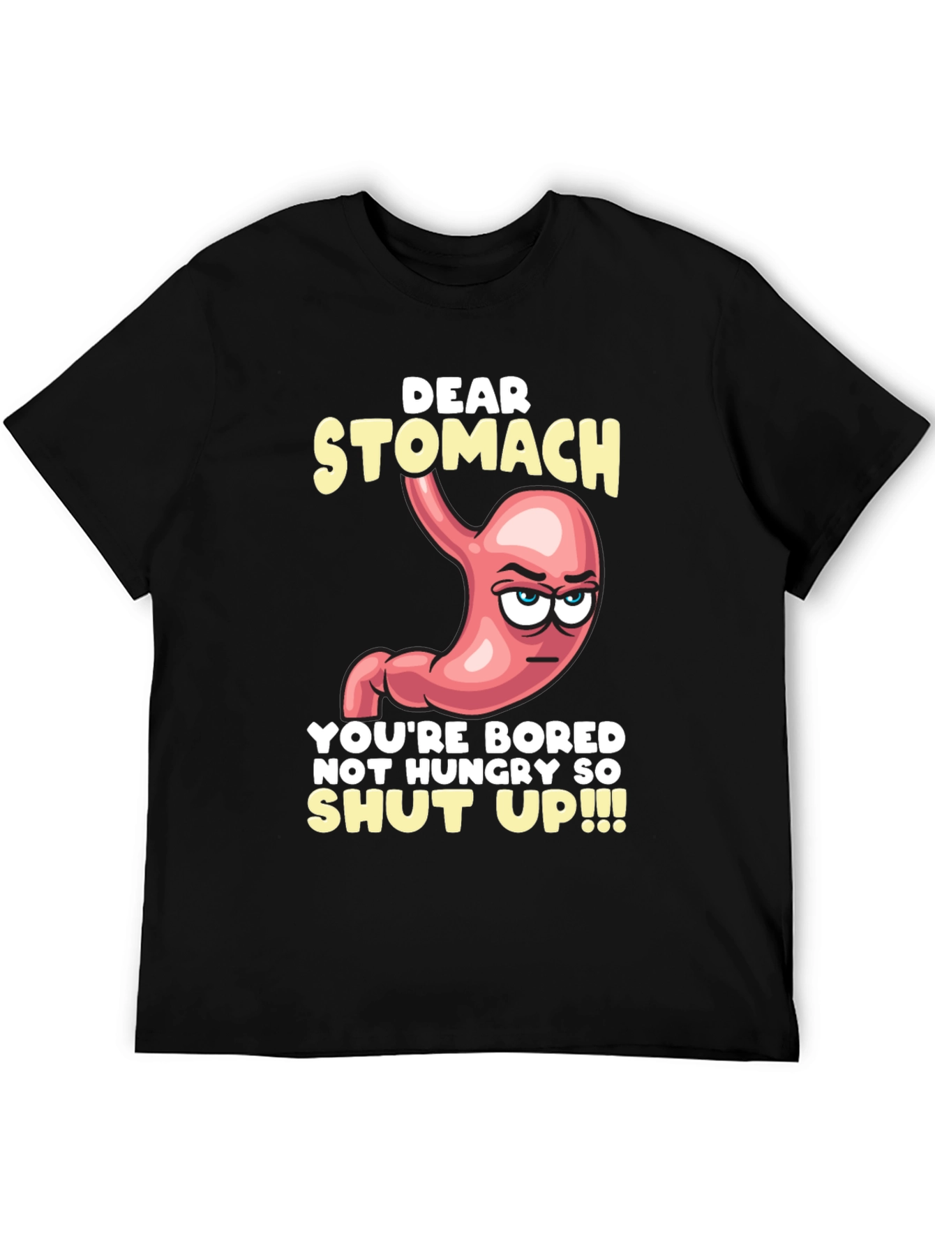 Dear Stomach Funny Graphic T-Shirt
