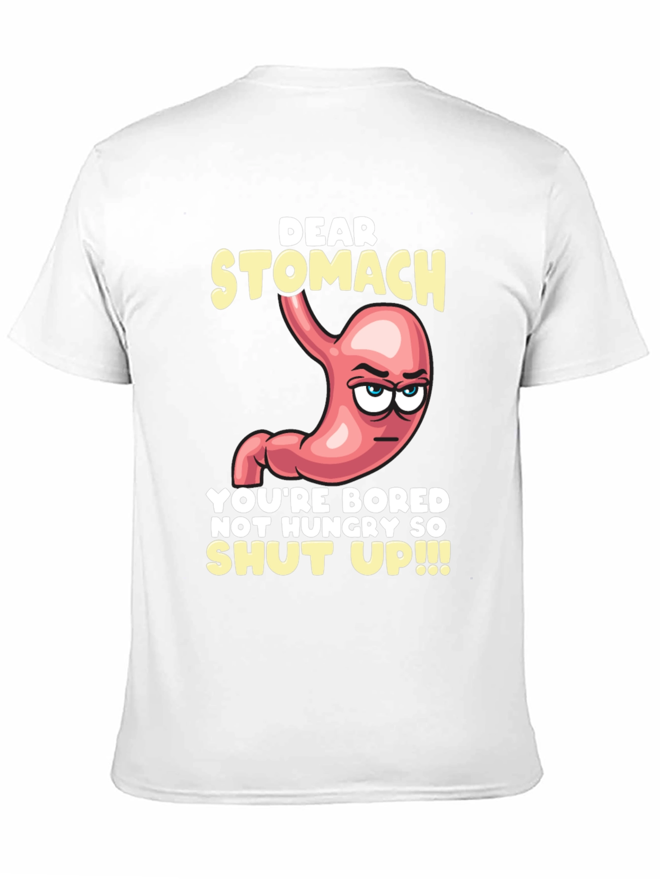 Dear Stomach Funny Graphic T-Shirt